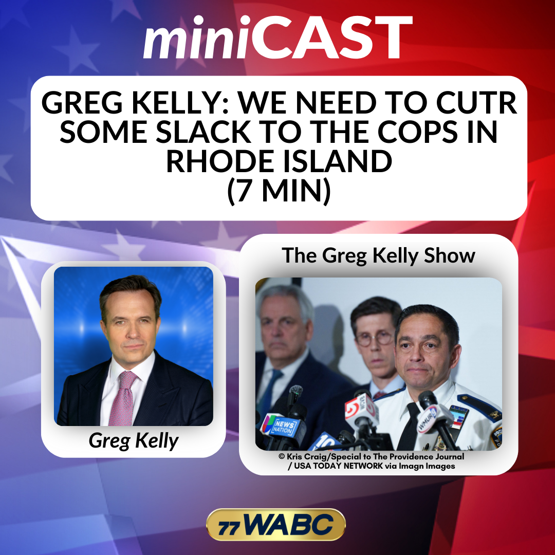 Greg Kelly: We Need to Cut Some Slack to the Cops in Rhode Island (7 min) | 12-18-25