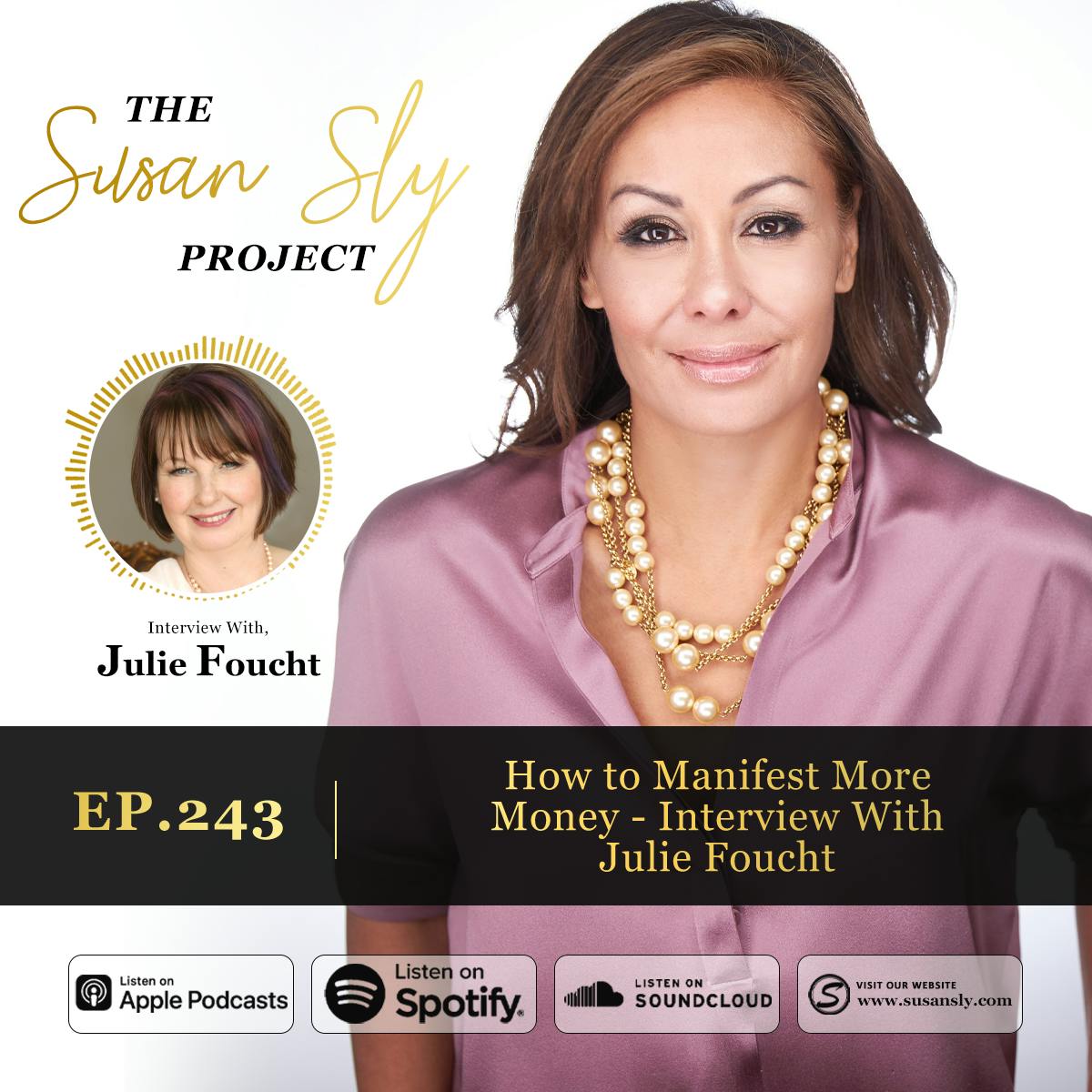 243. How to Manifest Money - Interview With Julie Foucht
