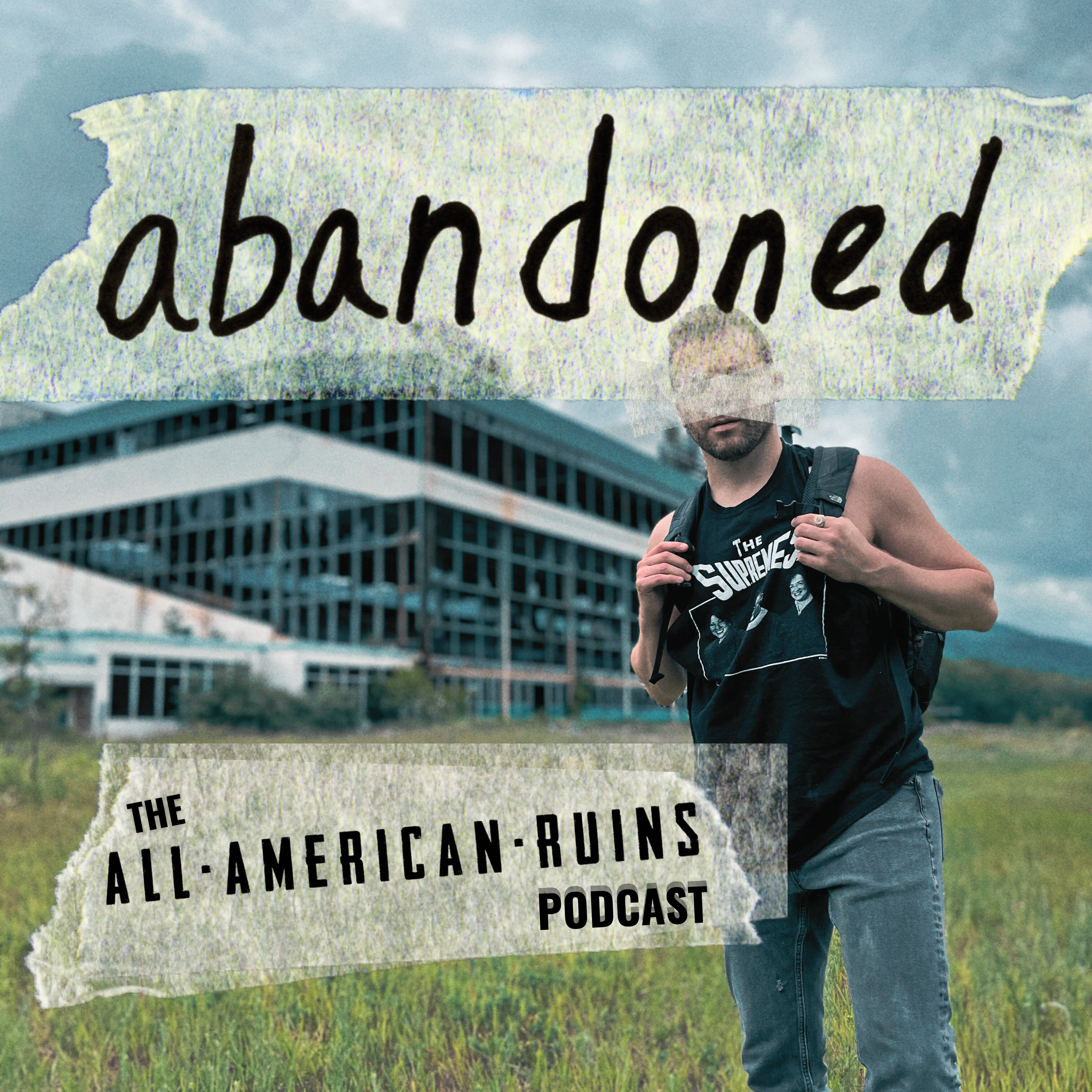 abandoned: The All-American Ruins Podcast