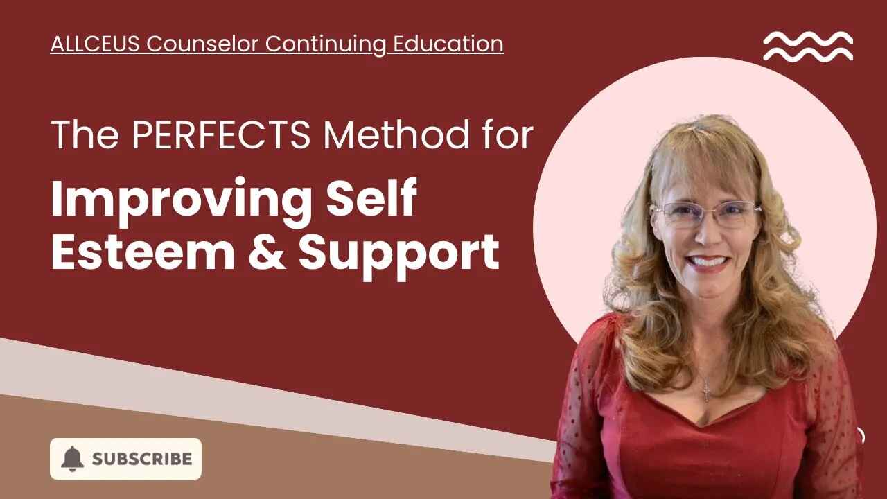 The PERFECTS Method for Improving Self Esteem and Support episode artwork
