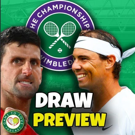 Wimbledon 2022 | Men's Draw Preview & Predictions | GTL Tennis Podcast #368