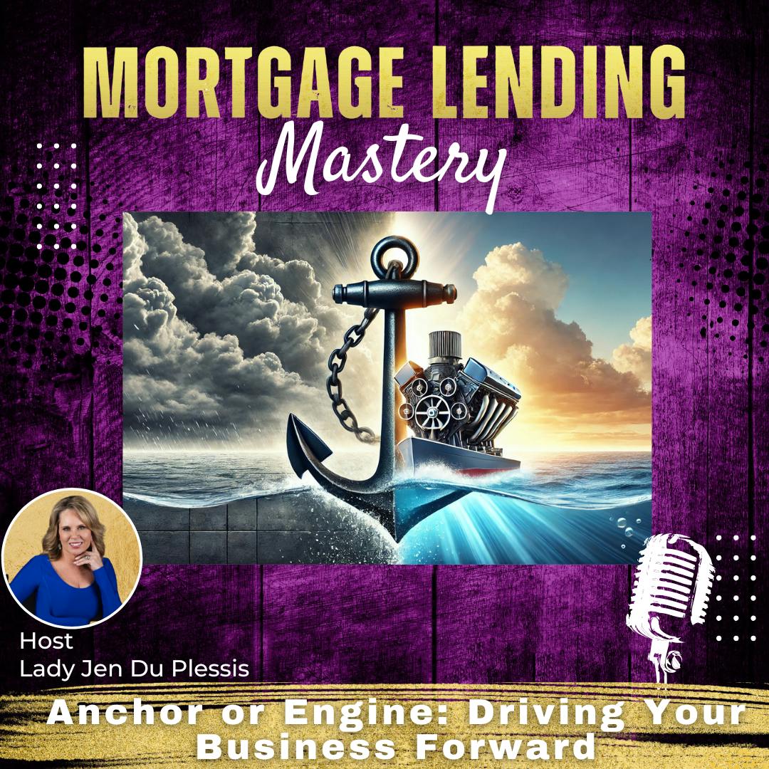 Anchor or Engine: Driving Your Business Forward with Lady Jen Du Plessis Anchor or Engine: Driving Your Business Forward with Lady Jen Du Plessis
