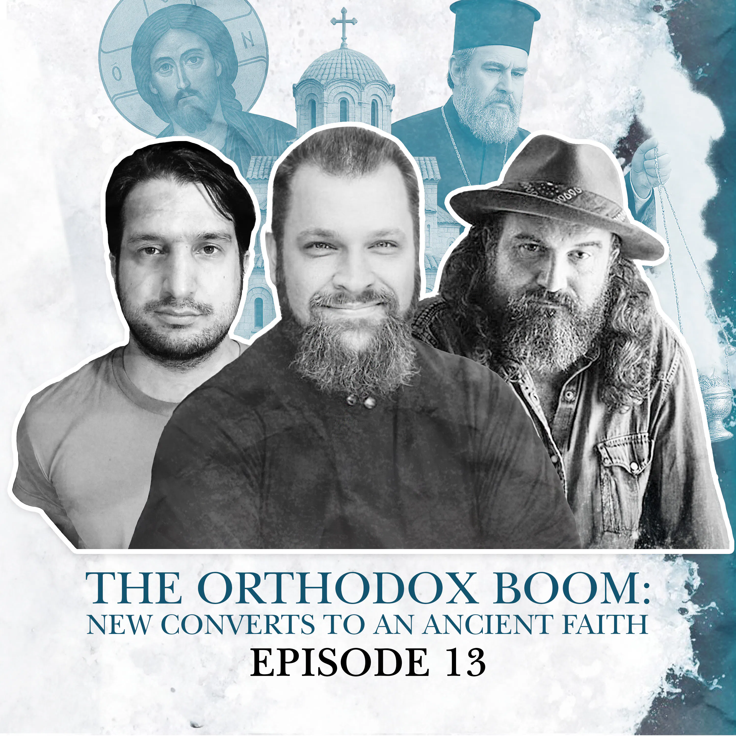 S2 E13. The Orthodox Boom: New converts to an ancient faith episode artwork