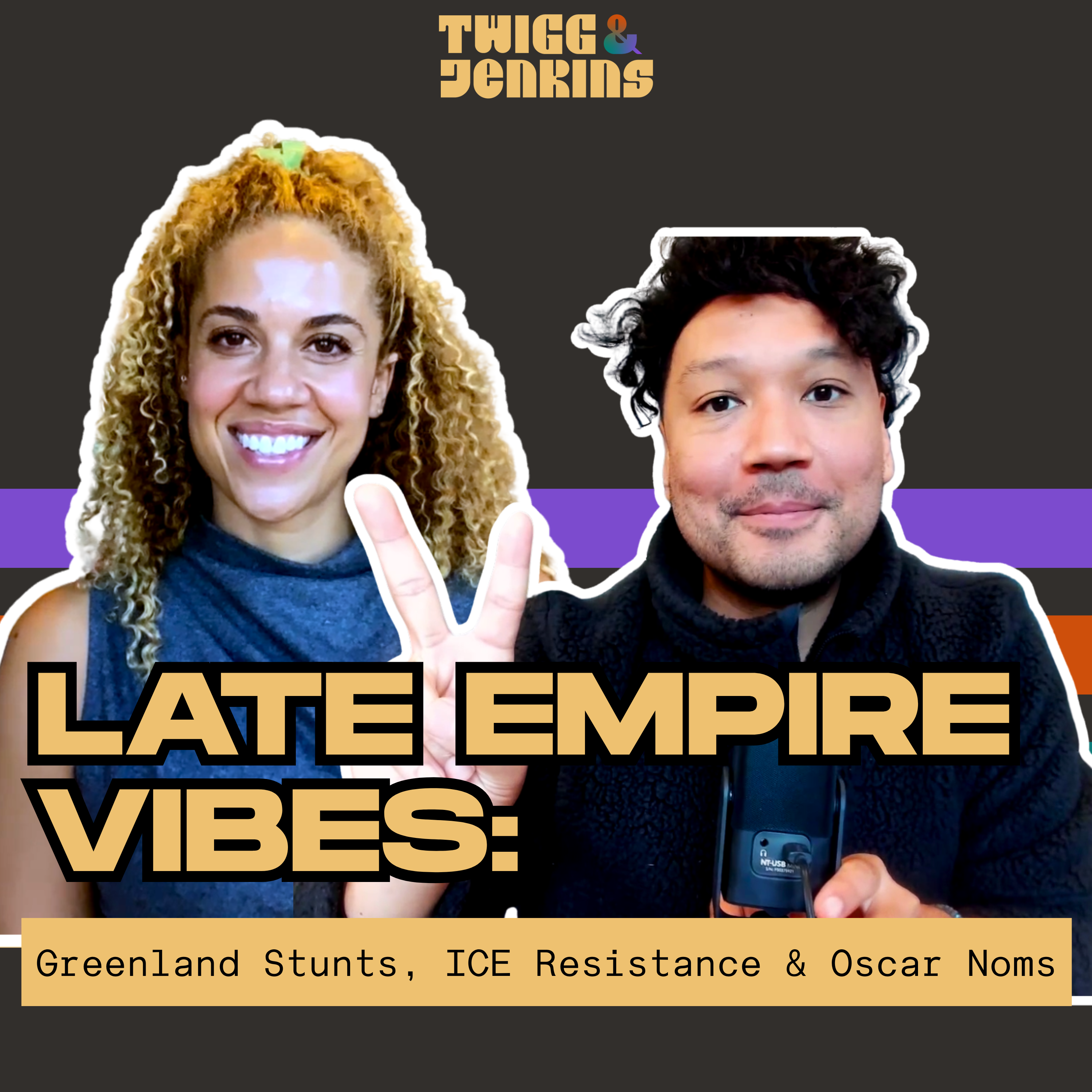 Late Empire Vibes: Greenland Stunts, ICE Resistance & Oscar Noms episode artwork