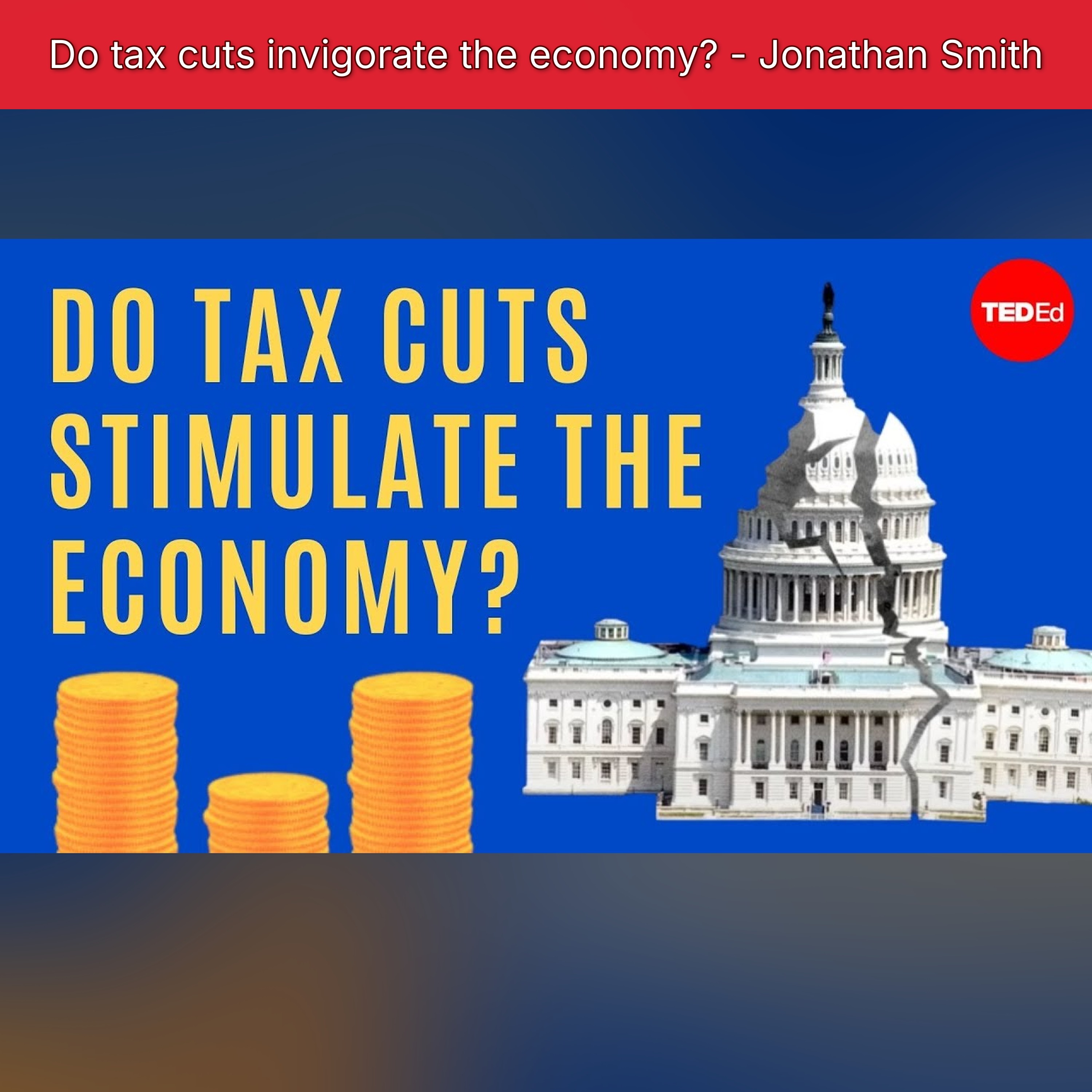 Do tax cuts invigorate the economy? - Jonathan Smith