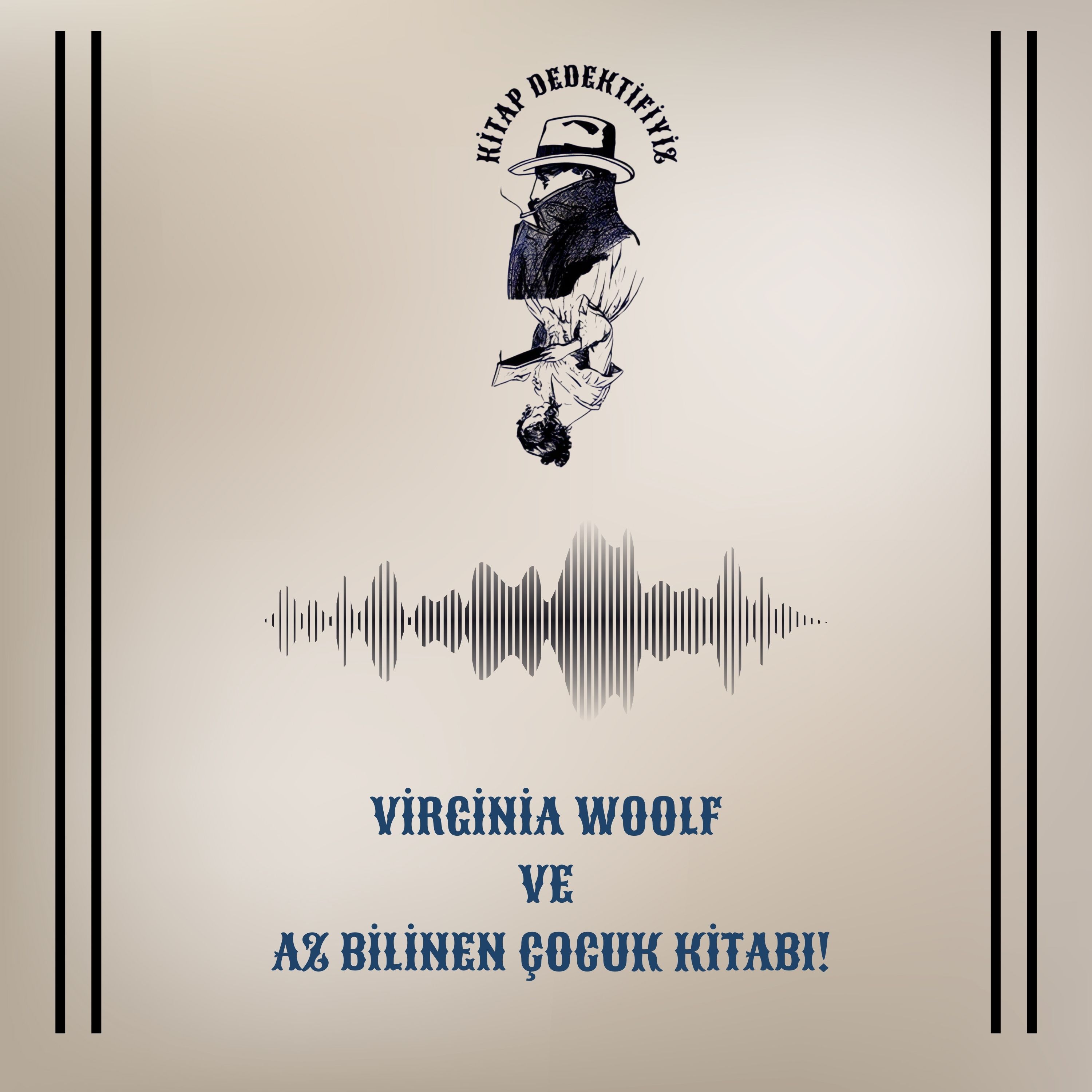 Virginia Woolf Ve Az Bilinen Çocuk Kitabı! episode artwork