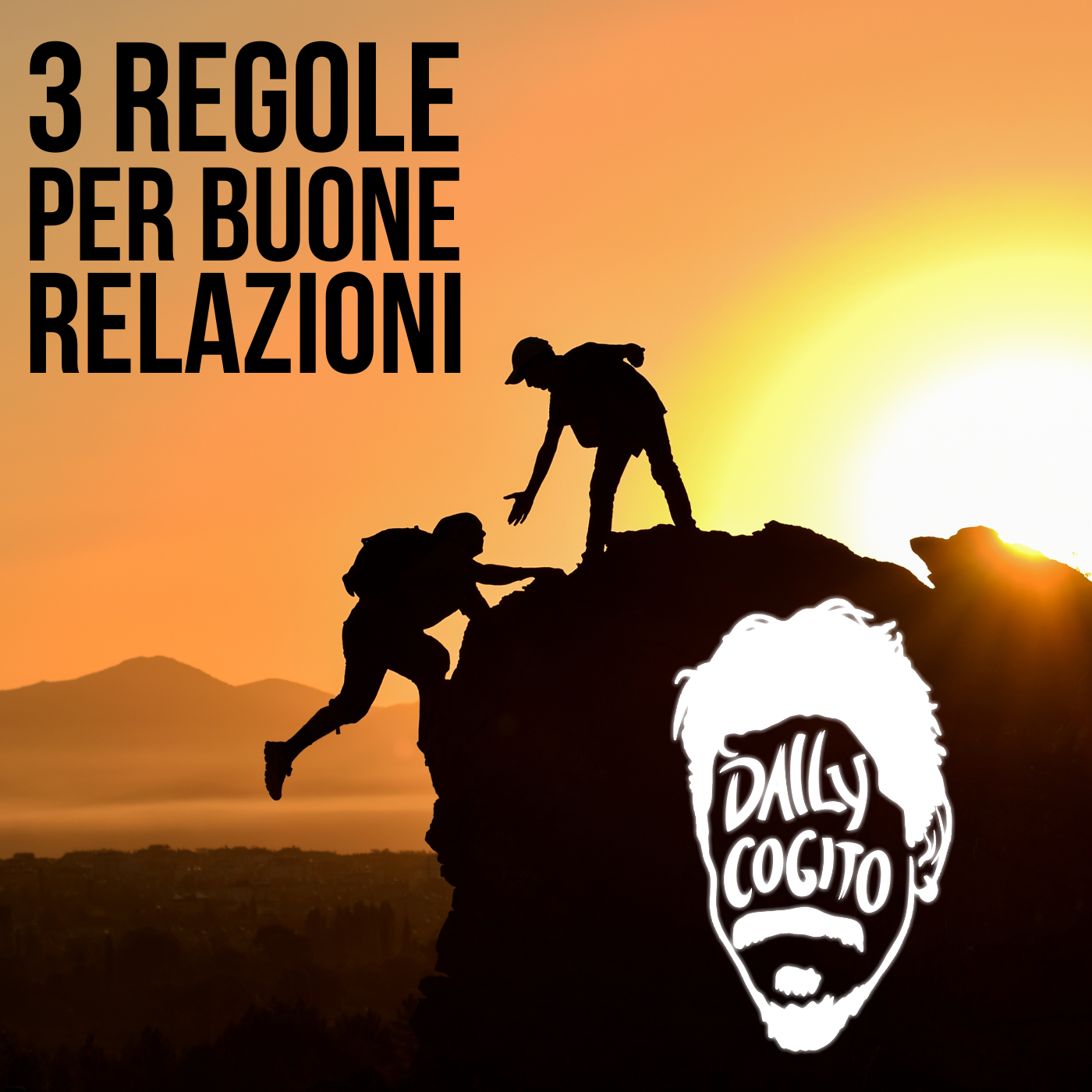 3 Regole per costruire Buone Relazioni