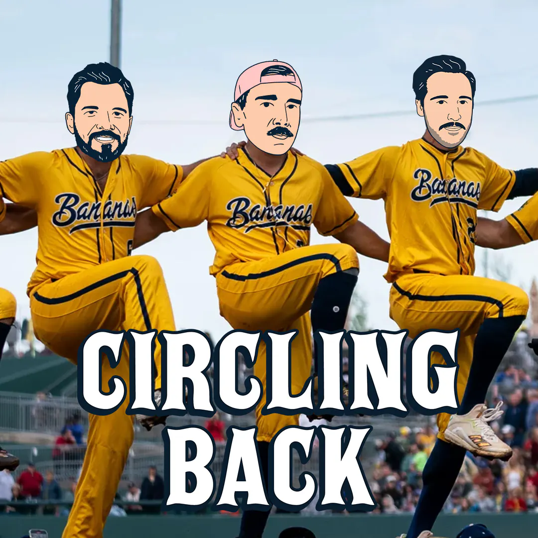 The Savannah Bananas & Dude Perfect Collab We've Been Waiting For | Circling Back 5-4-26 episode artwork