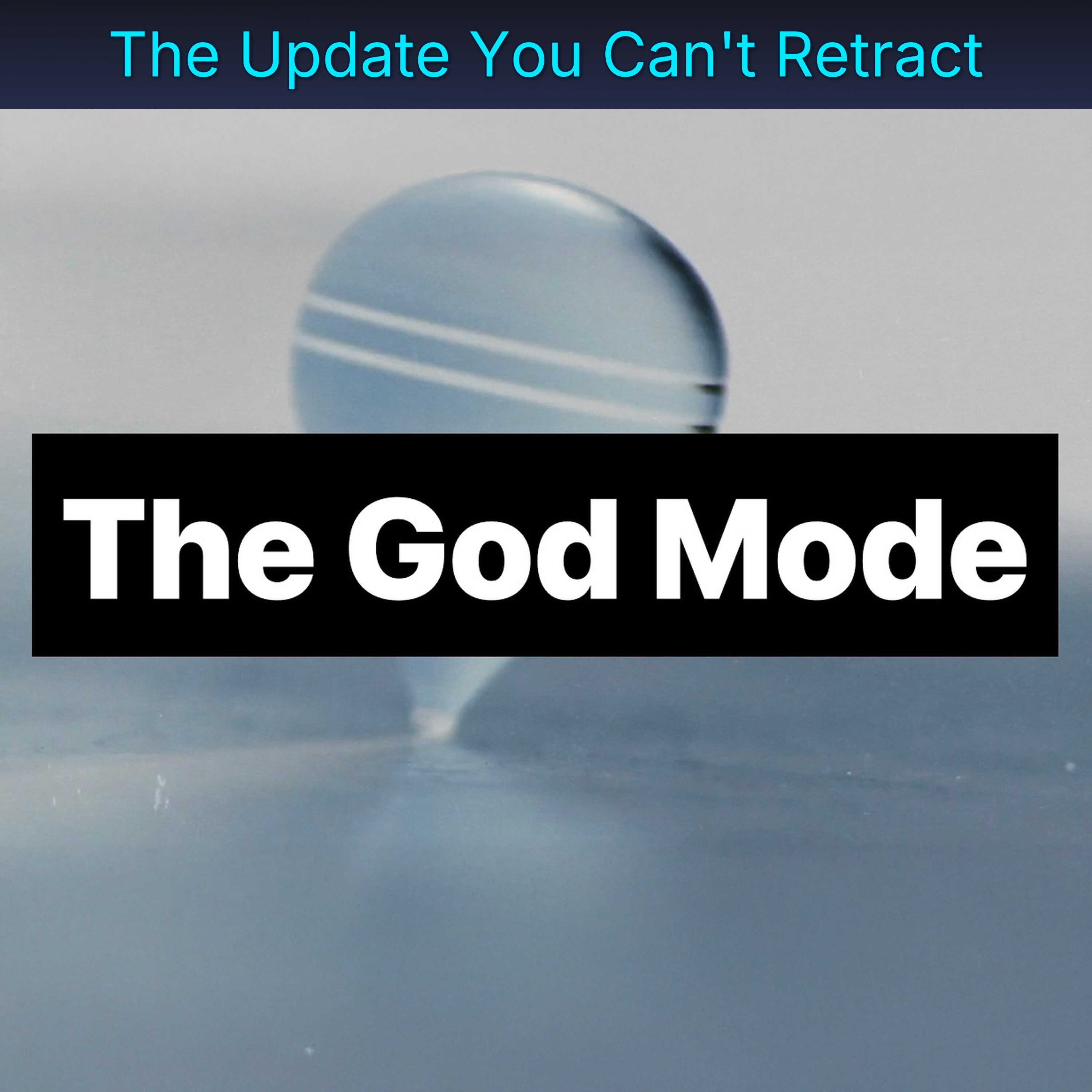 The Update You Can't Retract