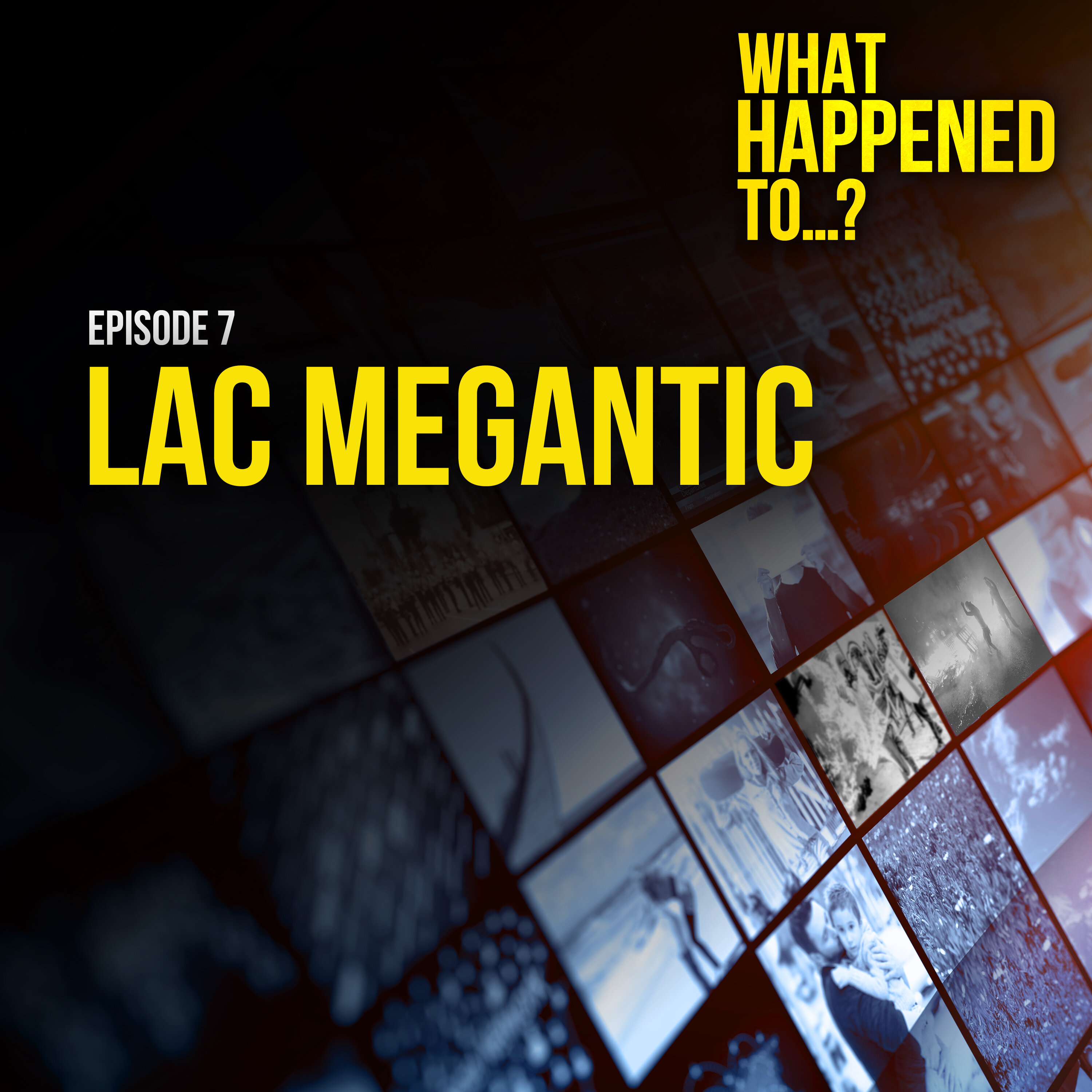 Lac Megantic  | 7