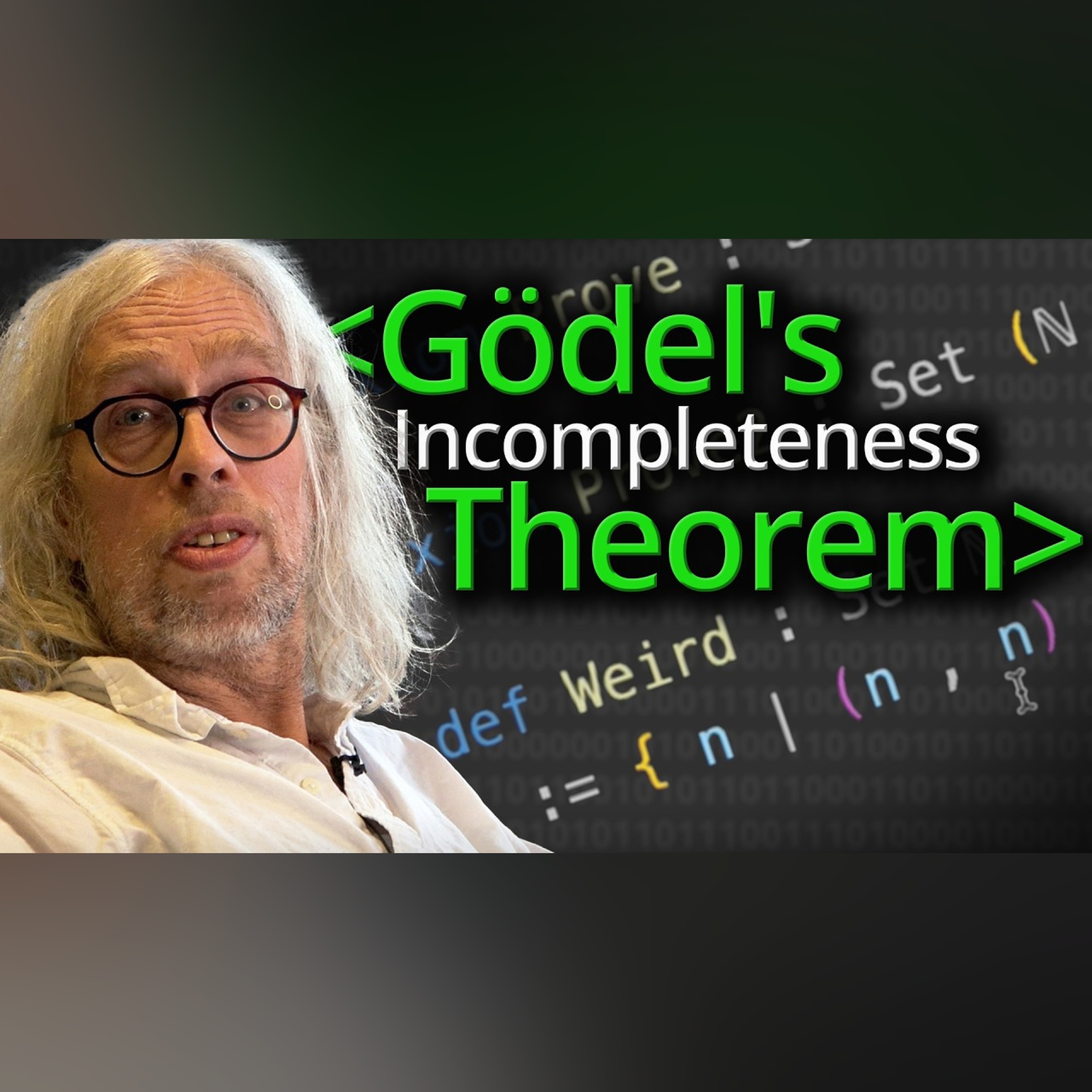 Gödel's Incompleteness Theorem - Computerphile episode artwork