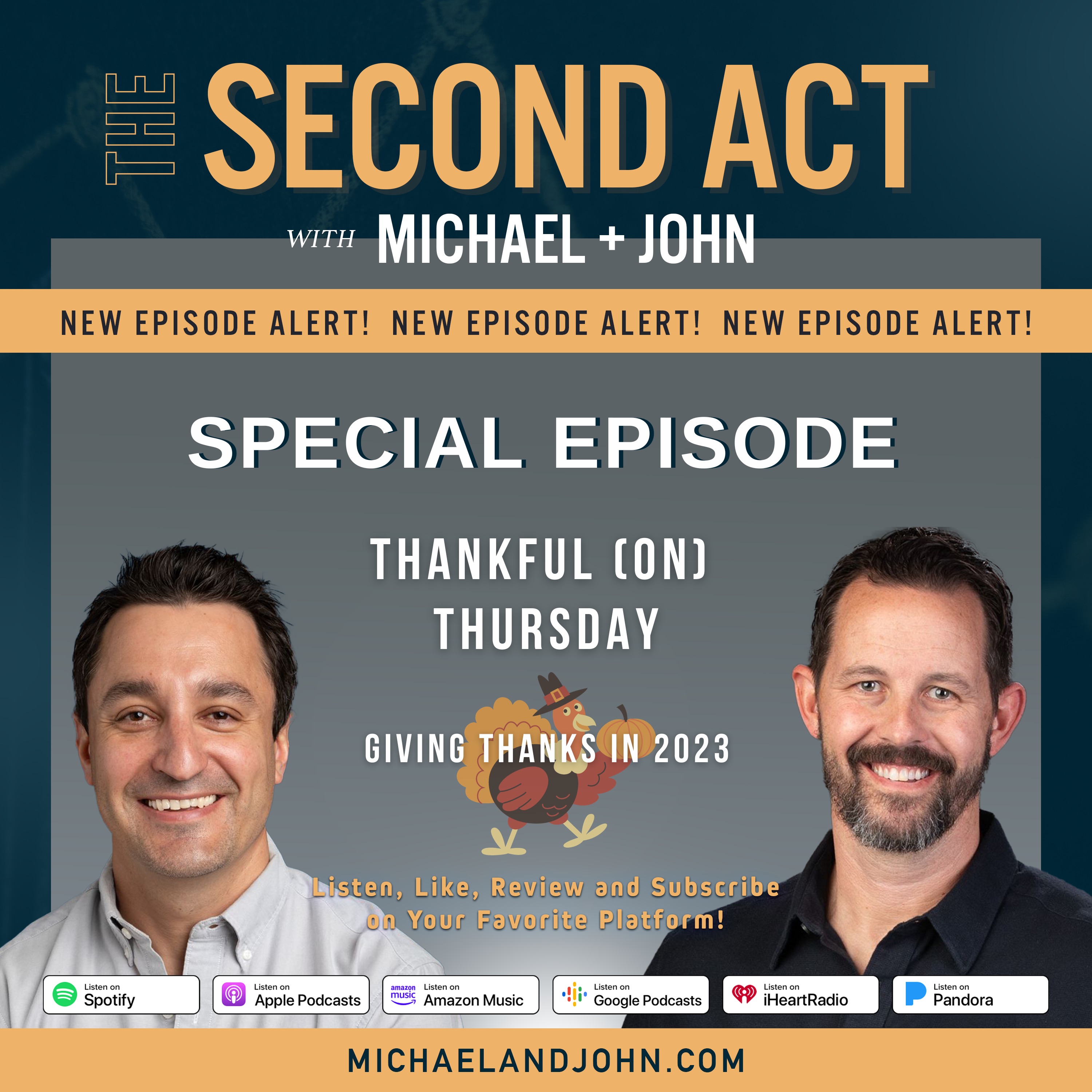 The Second Act with Michael and John