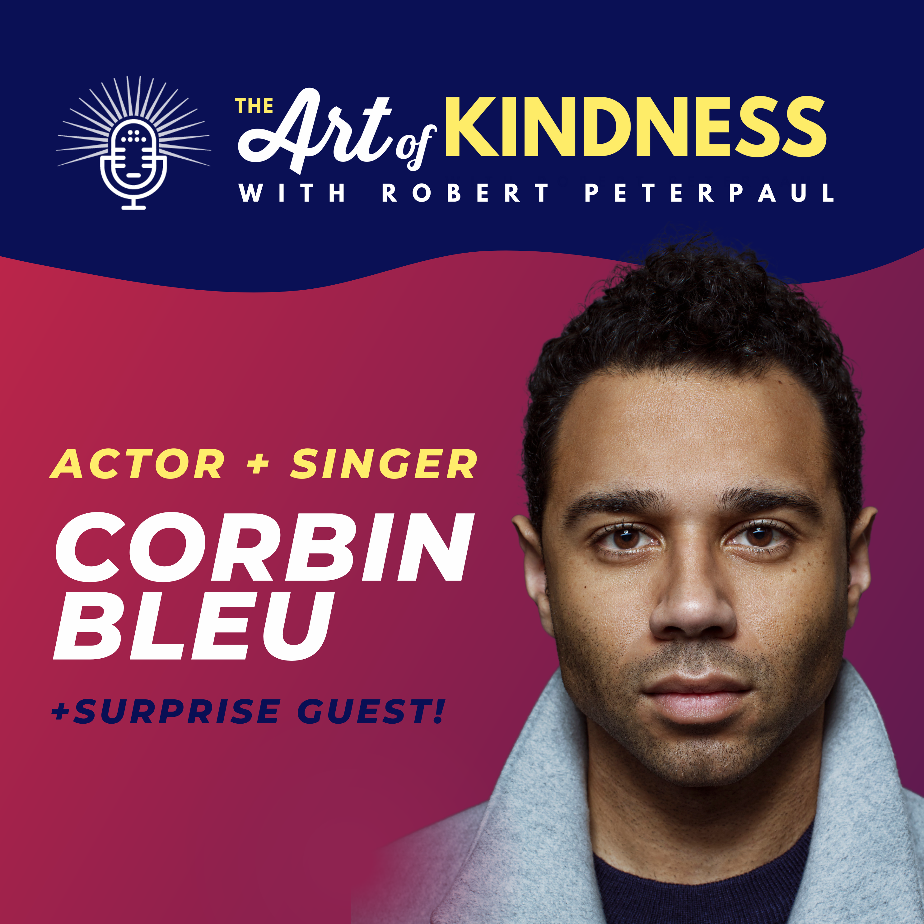 The Art of Kindness: Pop Culture & Positivity with Robert Peterpaul