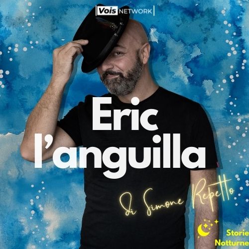 Eric l'anguilla