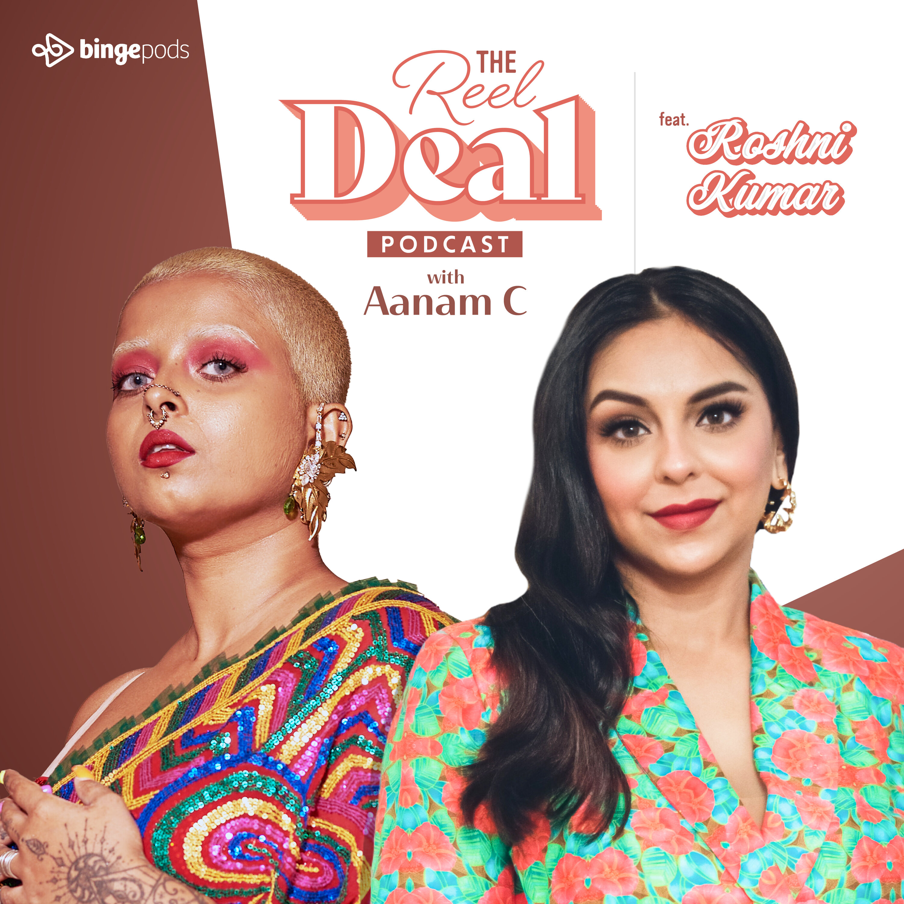 The Reel Deal with Aanam C