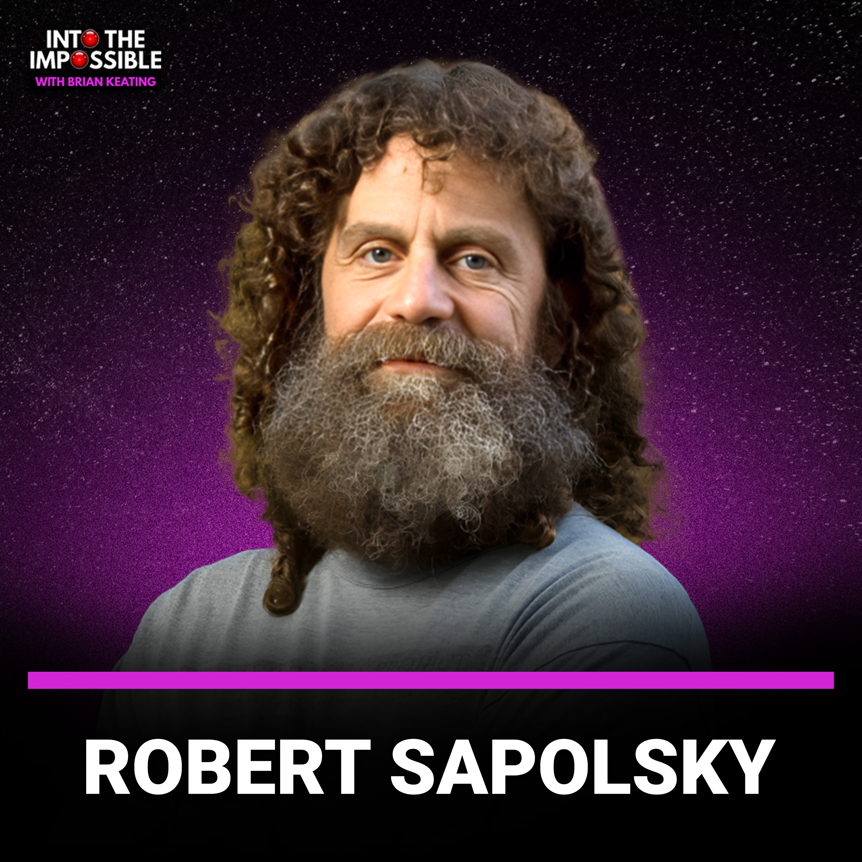 Why There’s No Such Thing as Free Will w/ Robert Sapolsky Into the