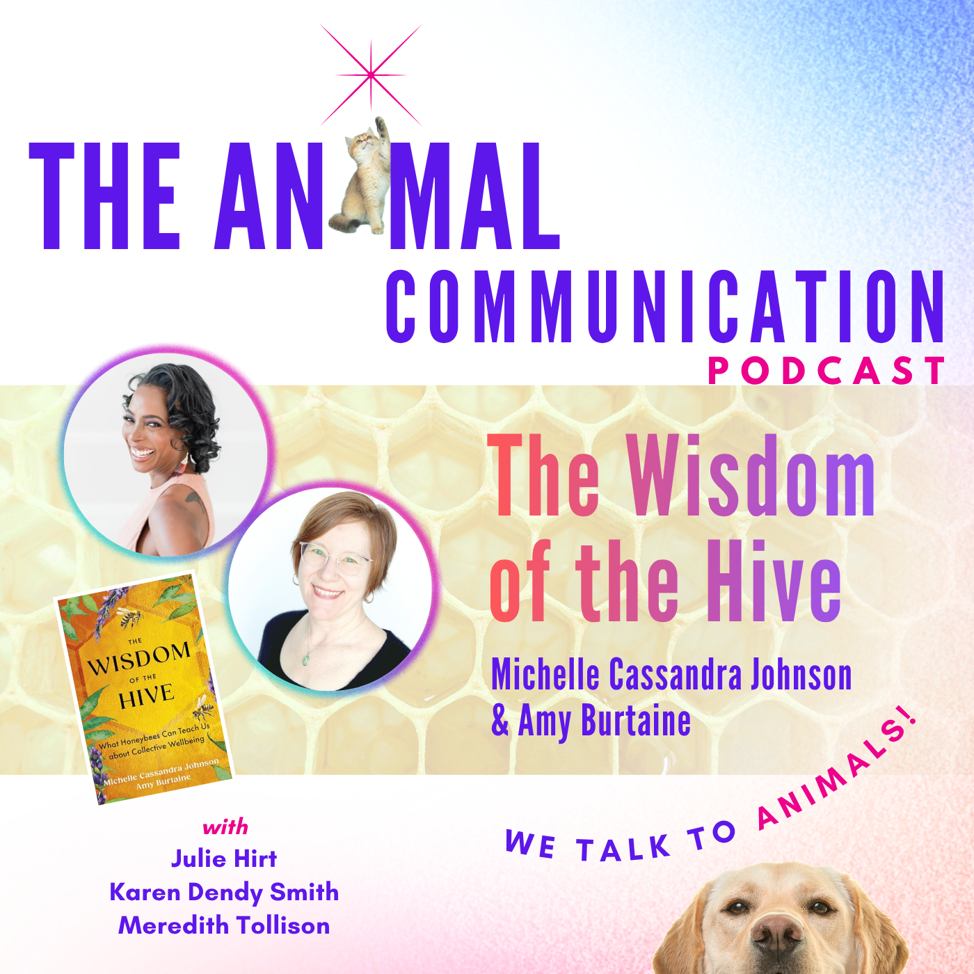 The Wisdom of the Hive with Michelle Cassandra Johnson and Amy Burtaine