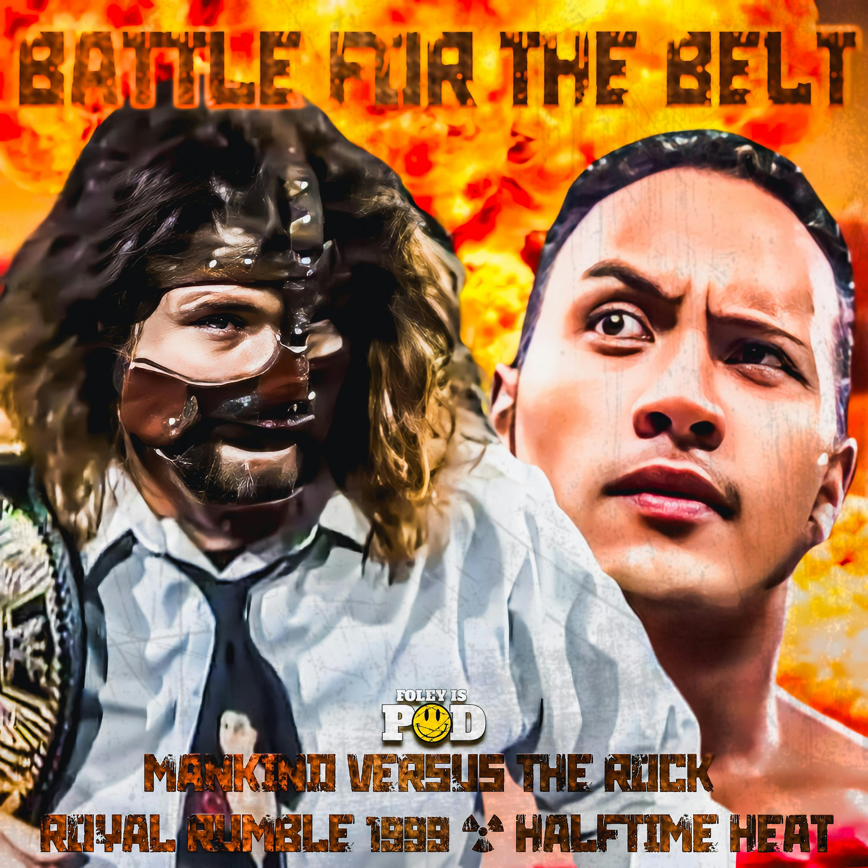 Battle For The Belt: Mankind versus The Rock