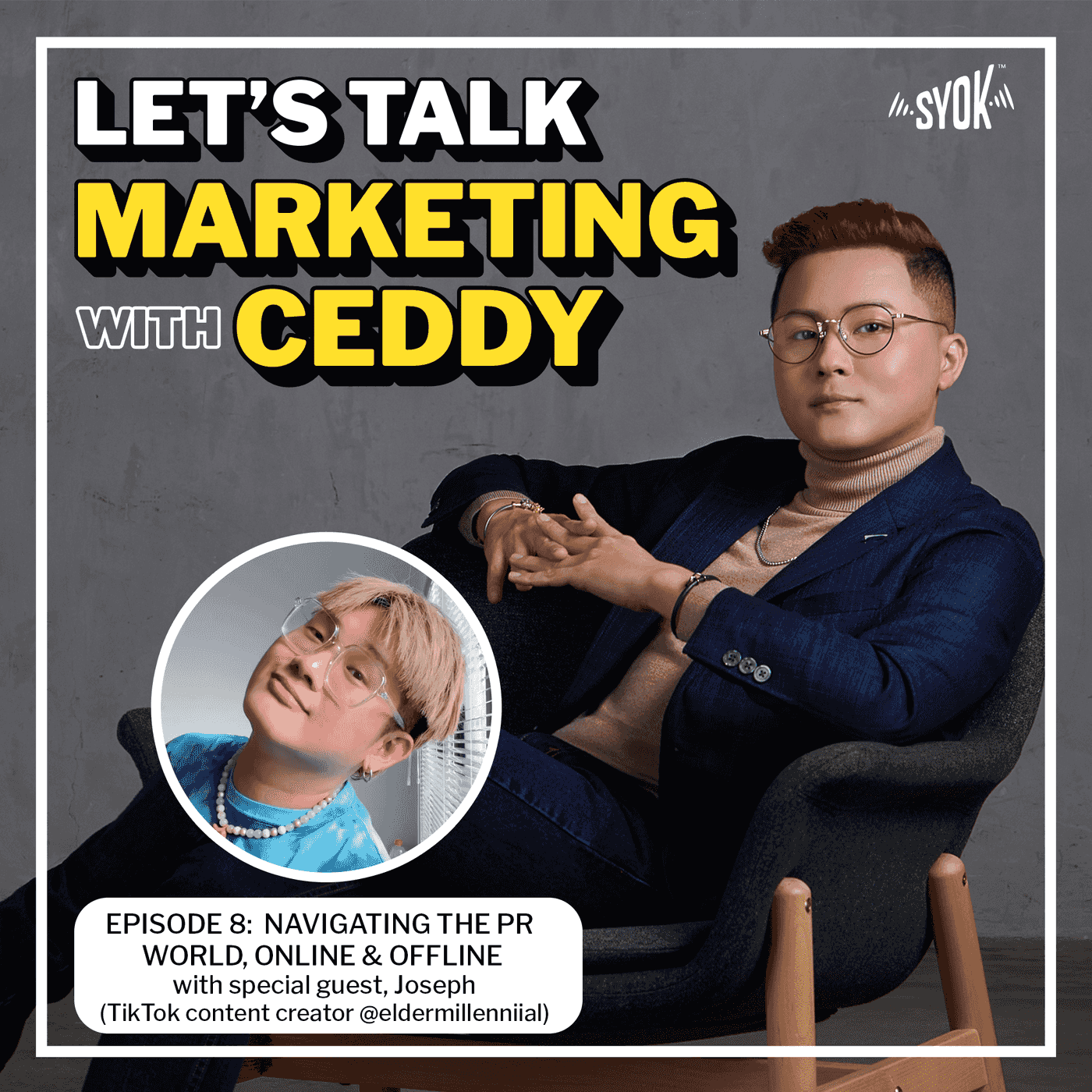 Navigating the PR World, Online & Offline | Let's Talk Marketing with Ceddy EP8