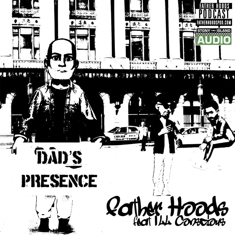 Dads Presence feat. Ill Concious