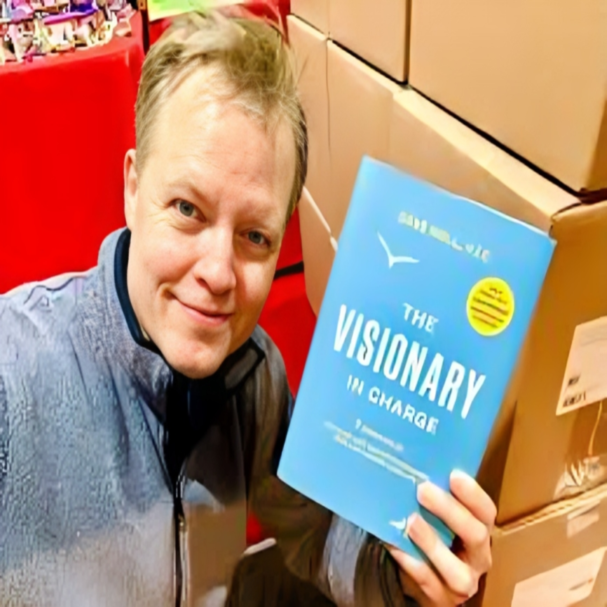 Dave Noll Releases “The Visionary in Charge: 7 Simple Rules... Because Just One Extraordinary Idea Can Change Your Life”