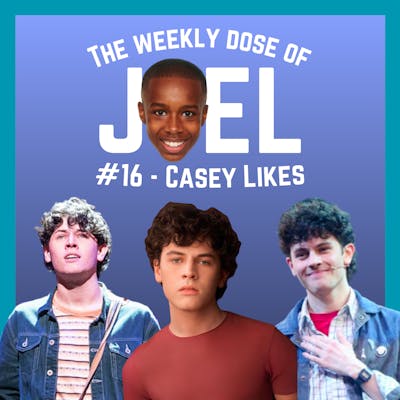 #16 - Casey Likes (Special Episode)