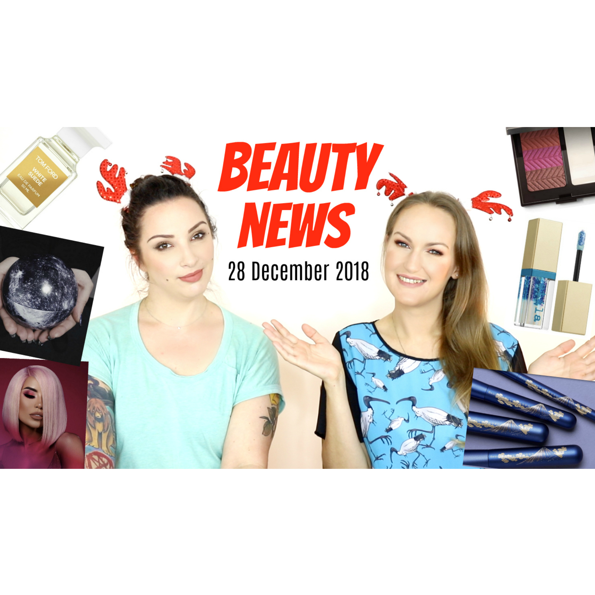 BEAUTY NEWS - 28 December 2018 | New Releases & Updates episode artwork