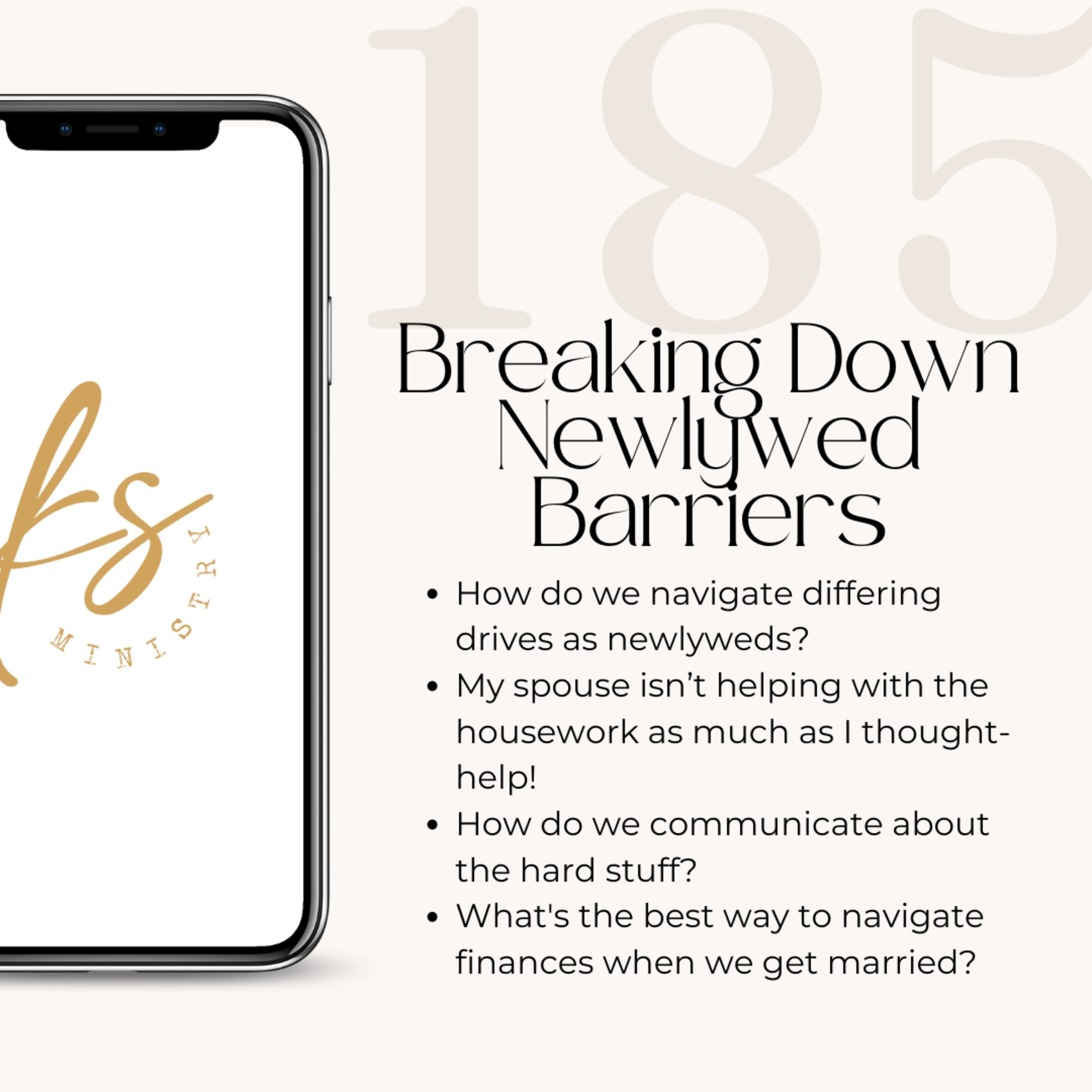 185: Breaking Down Newlywed Barriers