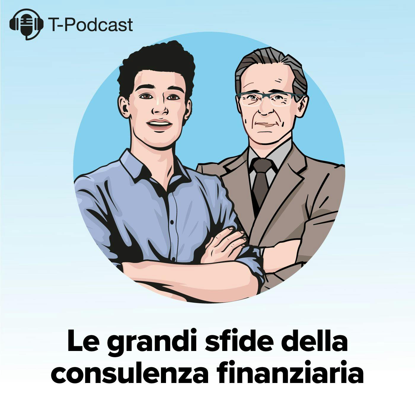 Le Grandi Sfide Della Consulenza Finanziaria Le Grandi Sfide Della Consulenza Finanziaria