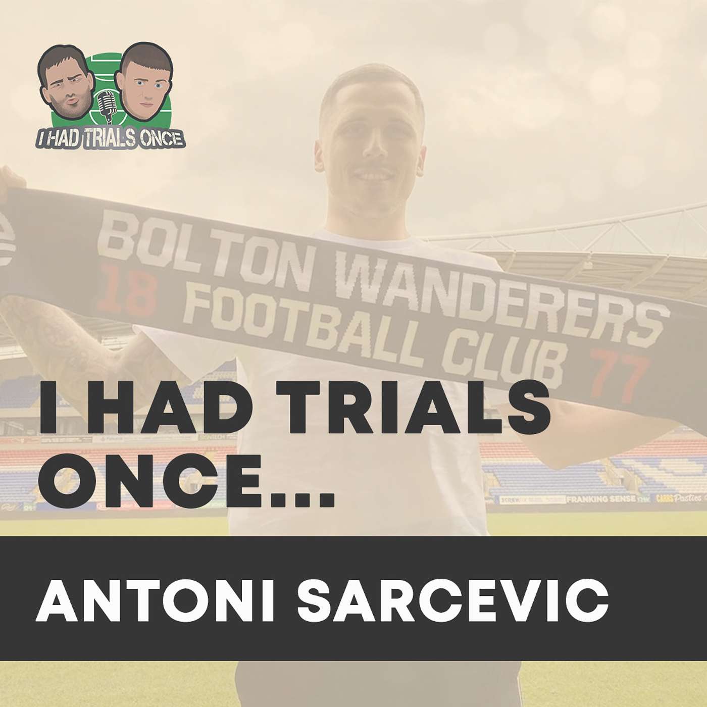 Antoni Sarcevic | 'Manchester Messi' episode artwork