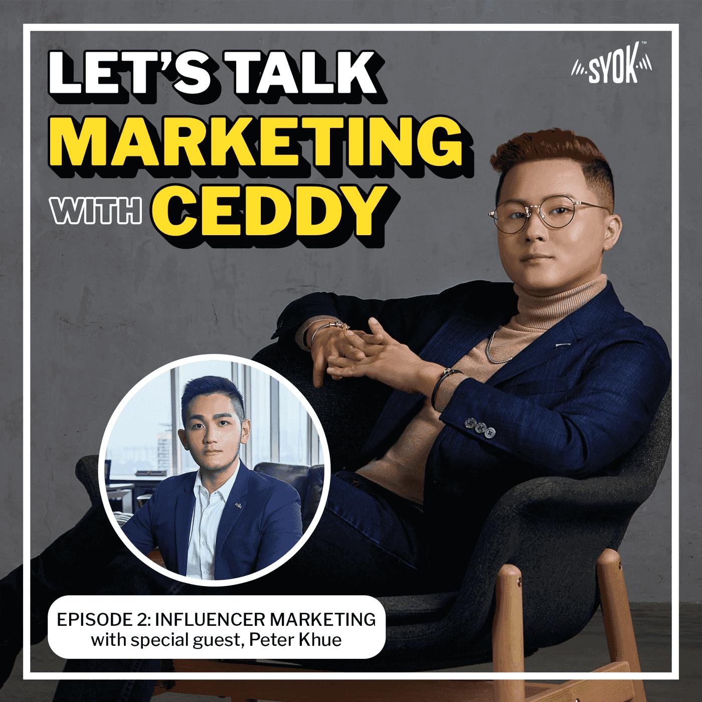 Influencer Marketing | Let's Talk Marketing with Ceddy EP2 Influencer Marketing | Let's Talk Marketing with Ceddy EP2