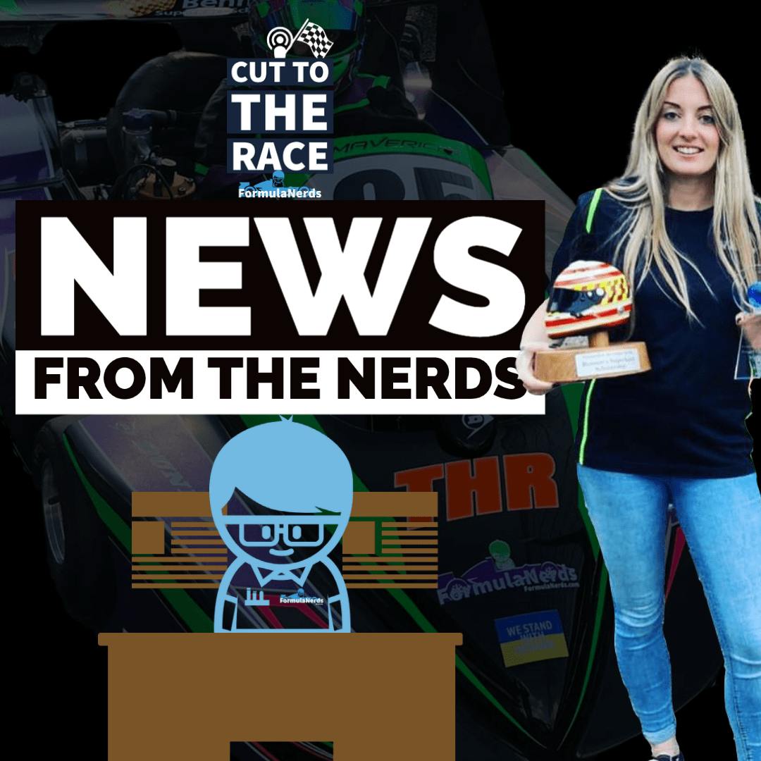 F1 News From The Nerds - 18/3/22 + Samantha Hempshall @ Silverstone