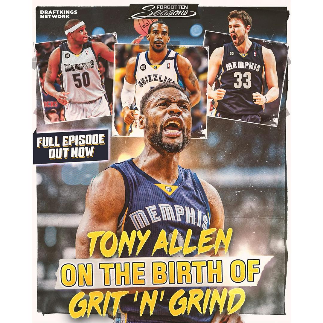 Tony Allen on the Birth of Grit ’N’ Grind Grizzlies
