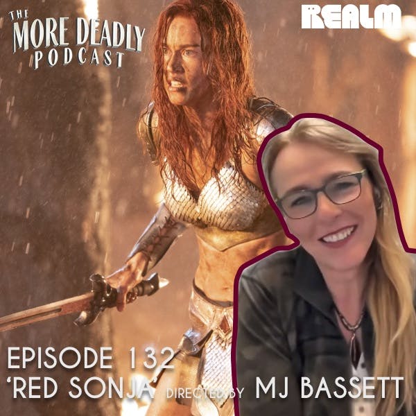 The More Deadly Podcast Episode 132: 'Red Sonja' The More Deadly Podcast Episode 132: 'Red Sonja'