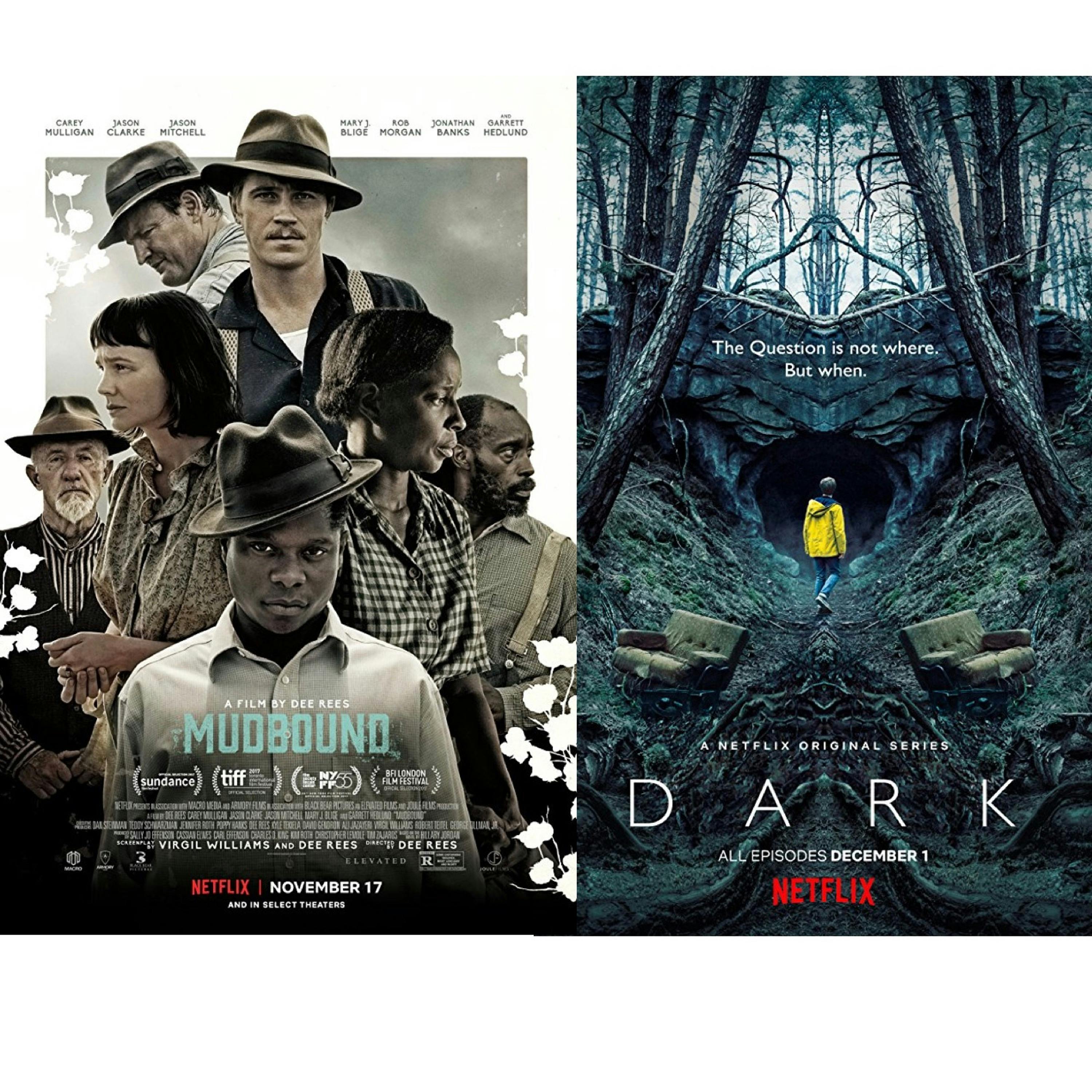 Ep. 173 - Mudbound; Dark (Netflix) - Movie Reviews