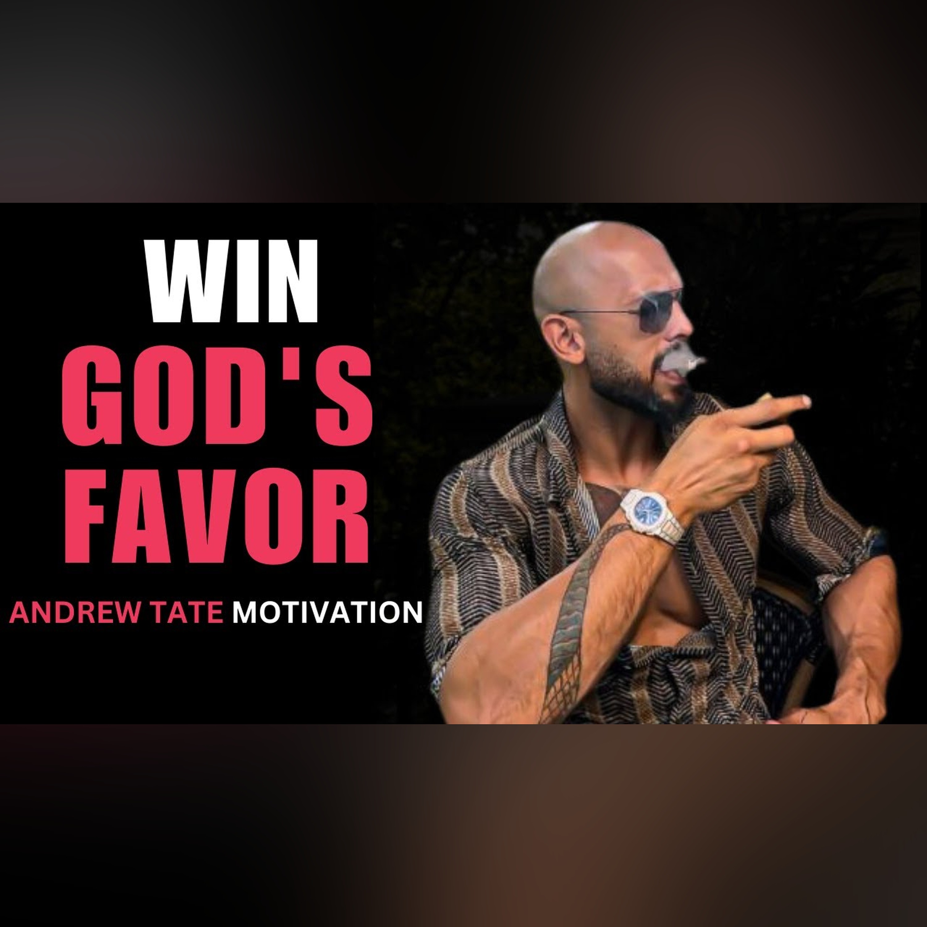 BECOME ONE OF GOD'S FAVORITES - Best Life Advice by Andrew Tate - Top G Motivation episode artwork