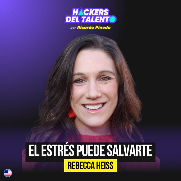 El estrés puede ser tu mejor aliado | Rebecca Heiss (Autora del libro SPRINGBOARD y INSTINCT) El estrés puede ser tu mejor aliado | Rebecca Heiss (Autora del libro SPRINGBOARD y INSTINCT)