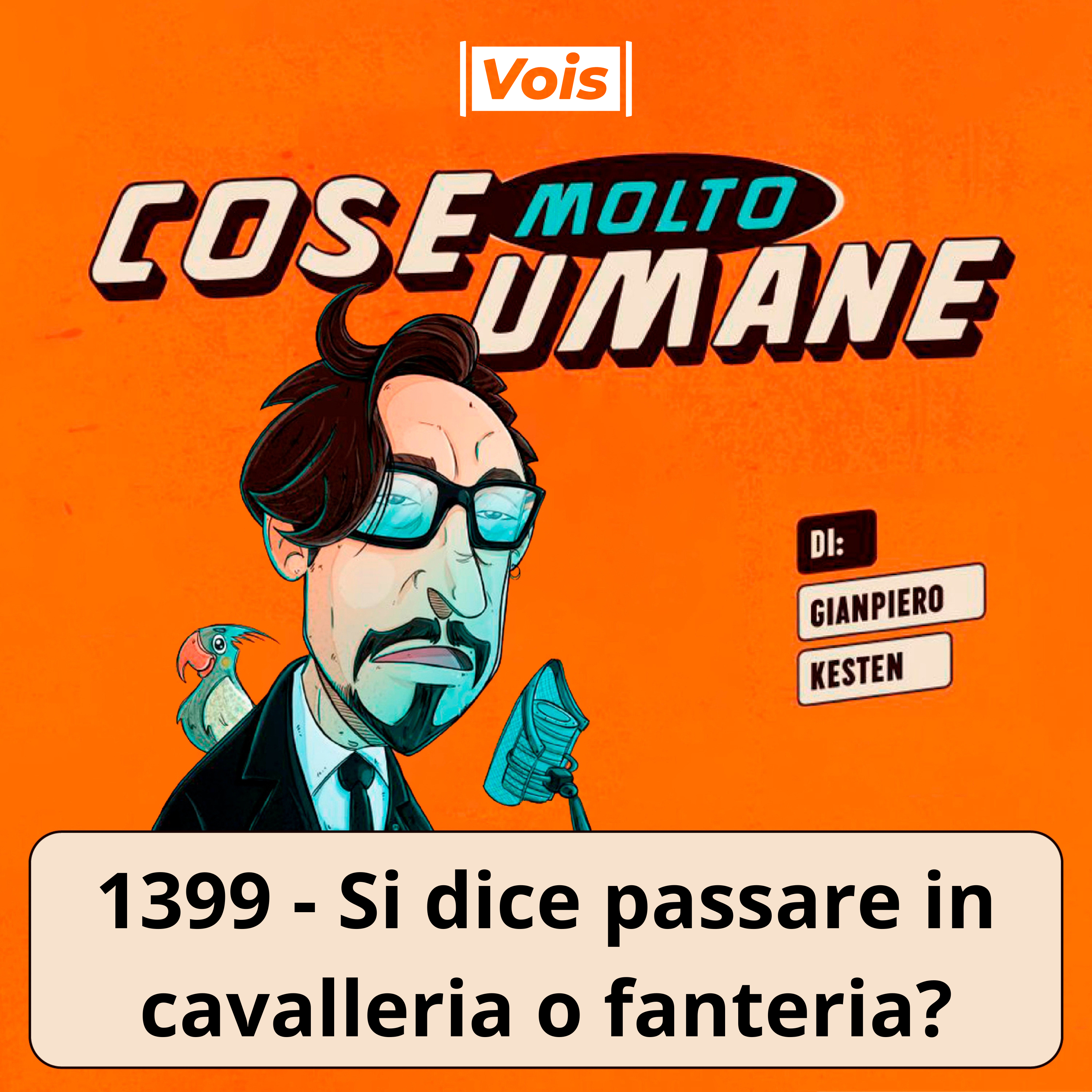 1399 - Si dice passare in cavalleria o fanteria?