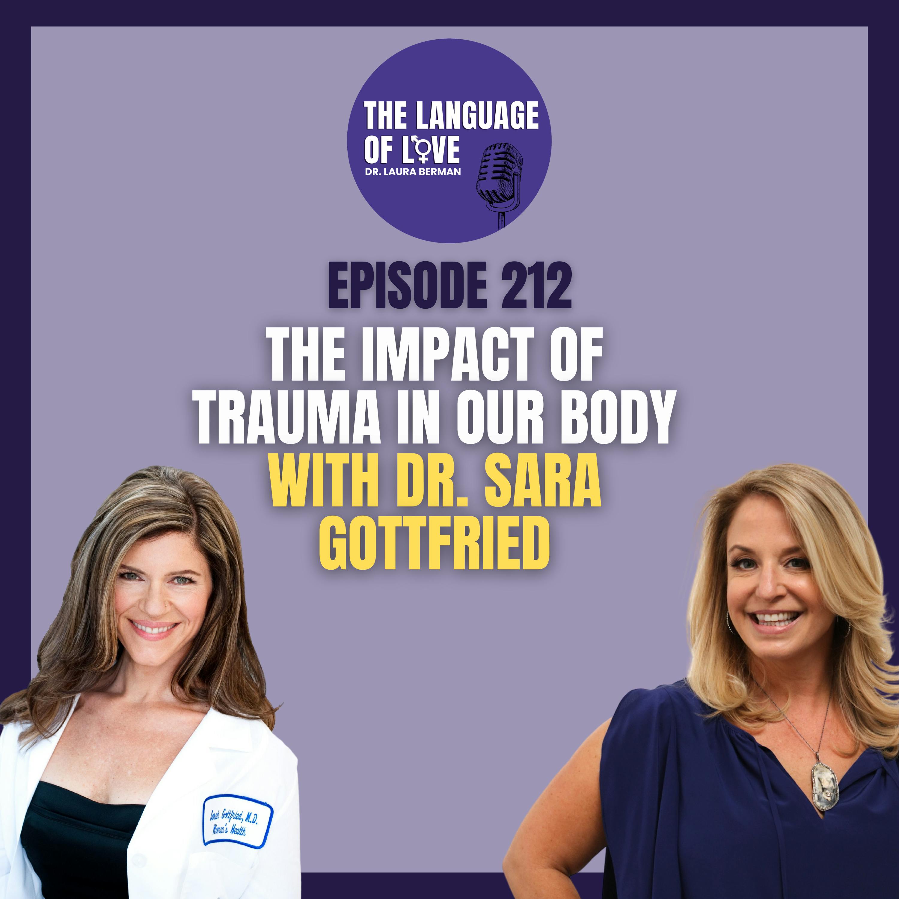 The Impact of Trauma in our Body with Dr. Sara Gottfried