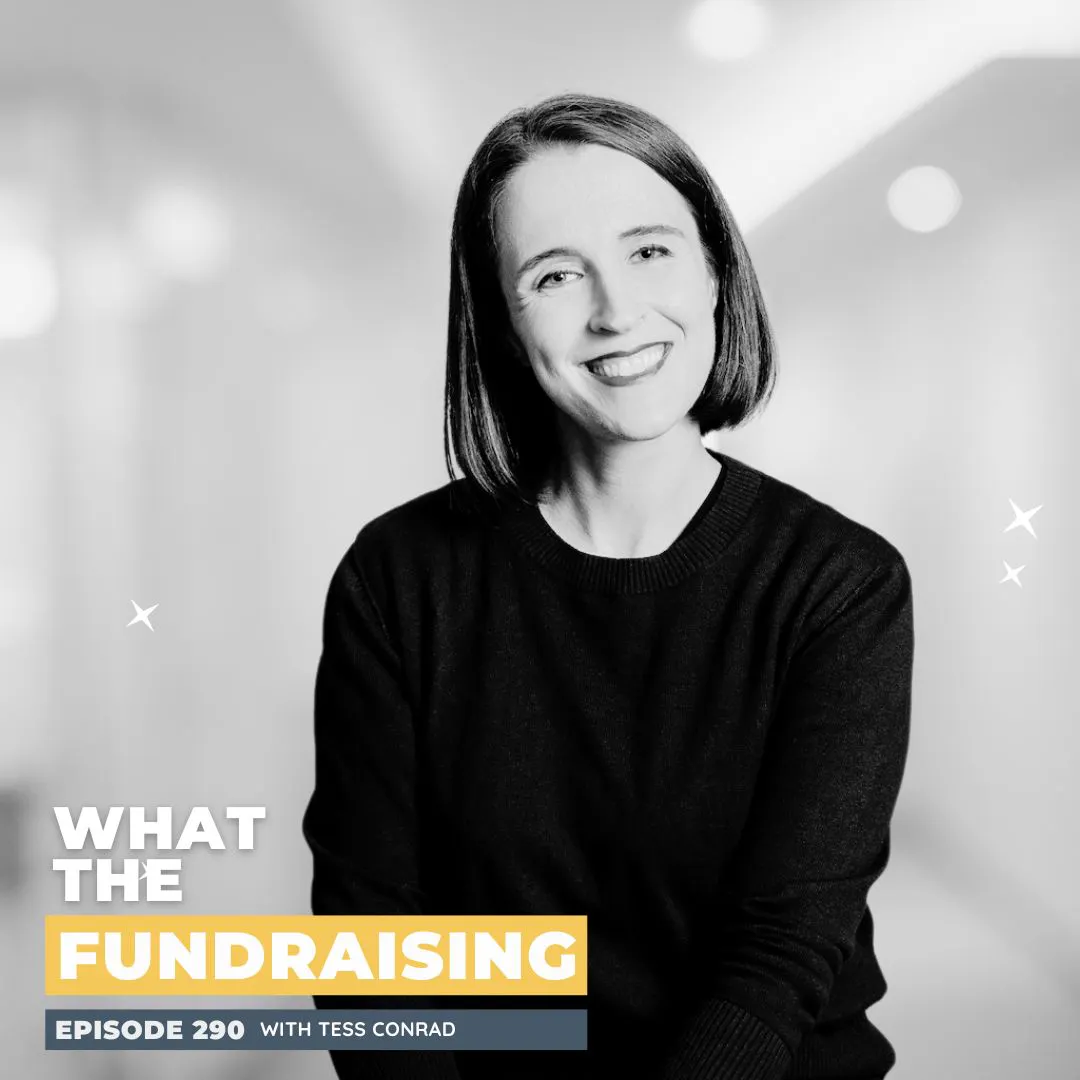 290: A Fresh Look at Planned Giving with Tess Conrad episode artwork