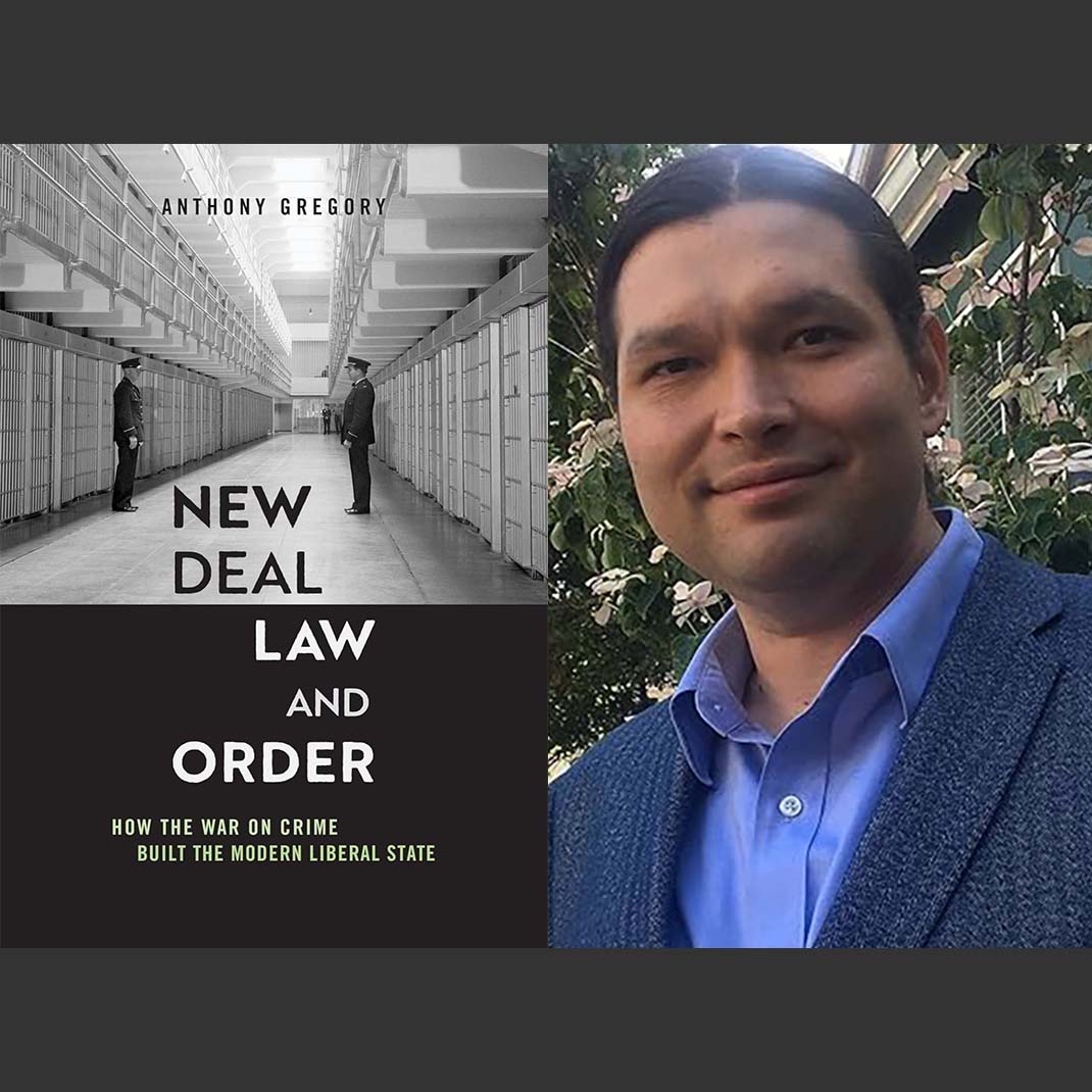 New Deal Law and Order and the Modern Liberal State