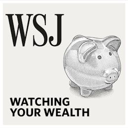 WSJ Watching Your Wealth