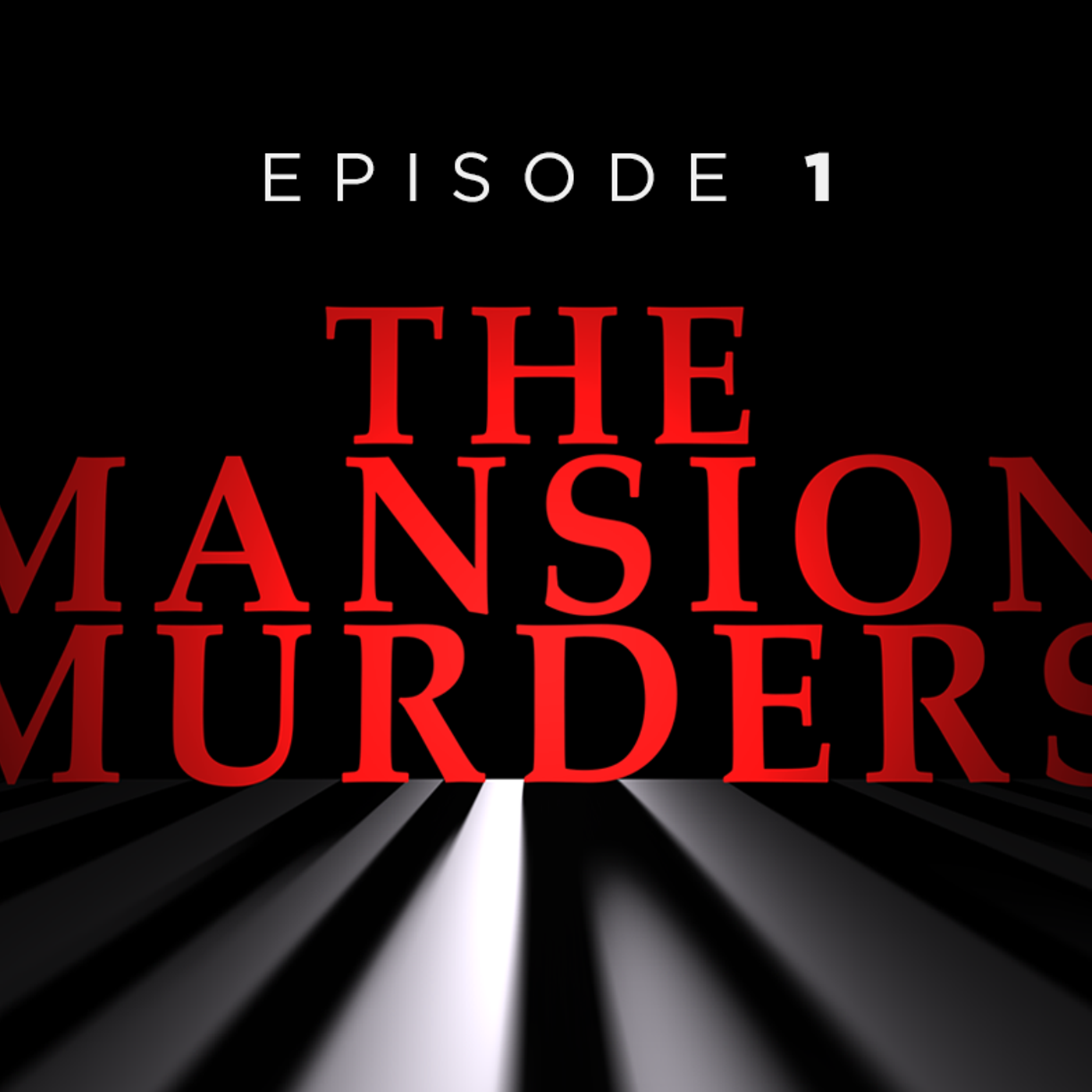 The Mansion Murders, Episode 1: 19 Hours episode artwork