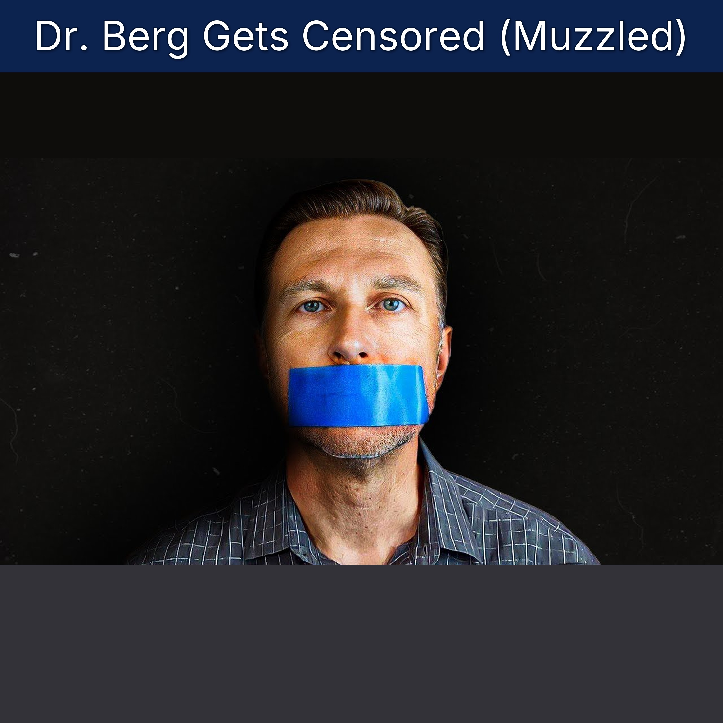 Dr. Berg Gets Censored (Muzzled) episode artwork