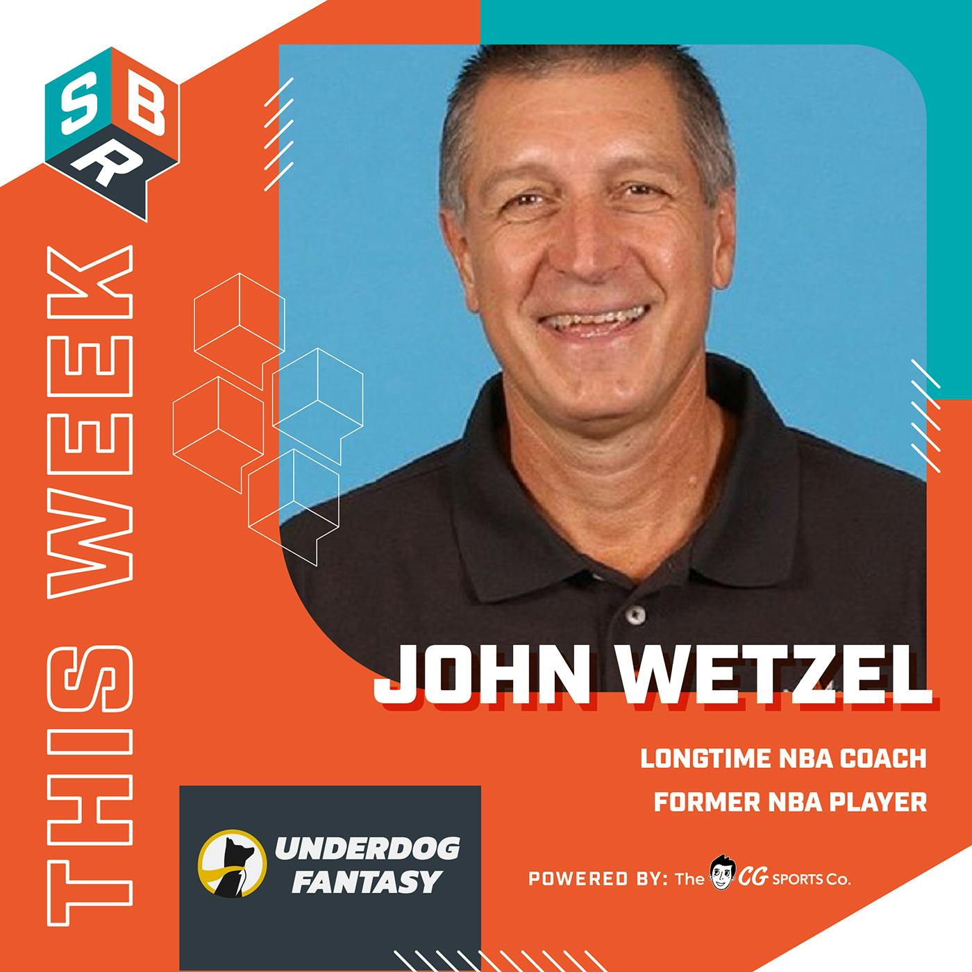 John Wetzel - Longtime NBA Coach & Player