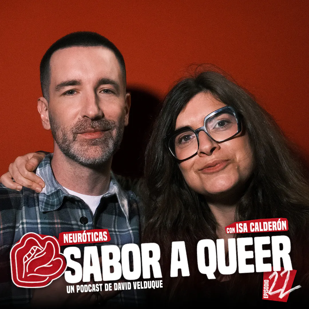 NEURÓTICAS con ISA CALDERÓN 🌚 | SABOR A QUEER 4x22 episode artwork