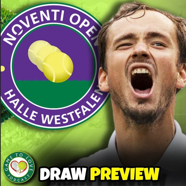 ATP Halle Open | Draw Preview & Predictions | GTL Tennis Podcast #364