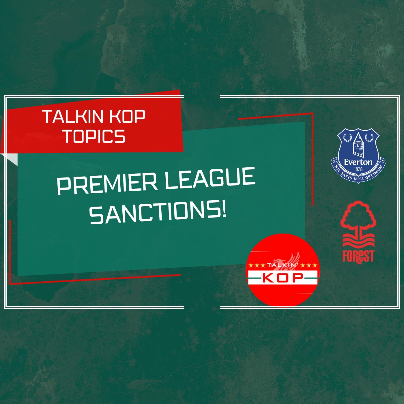 Everton And Forest Charged By The Premier League | Monday Topics