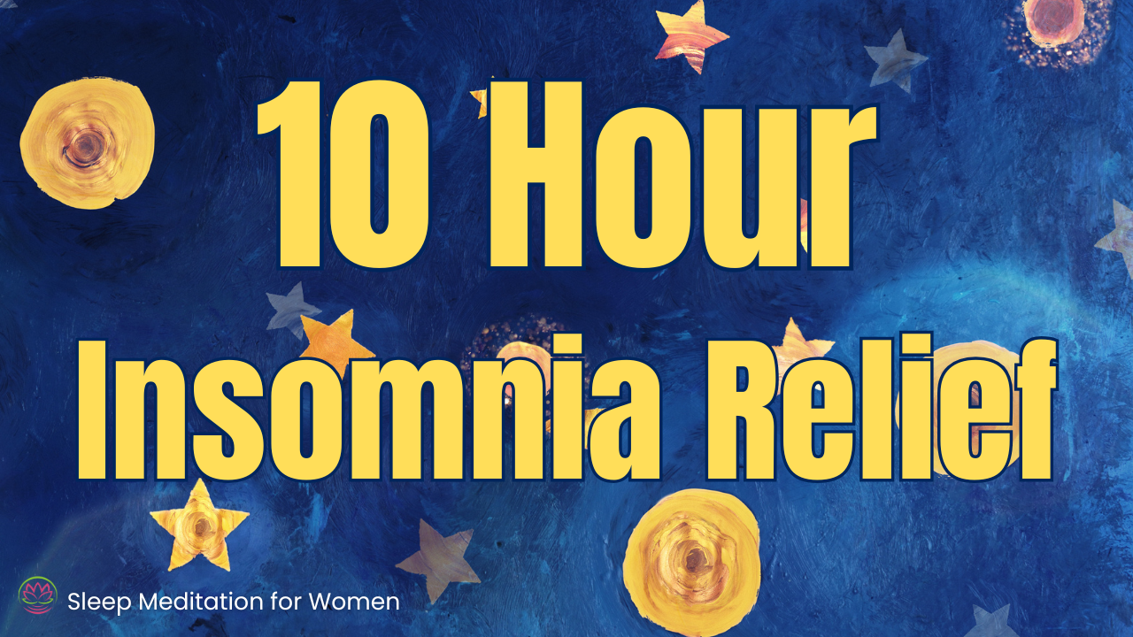 10 Hour Sleep Meditation for Insomnia 😴 Fall Asleep Fast and Stay Asleep All Night