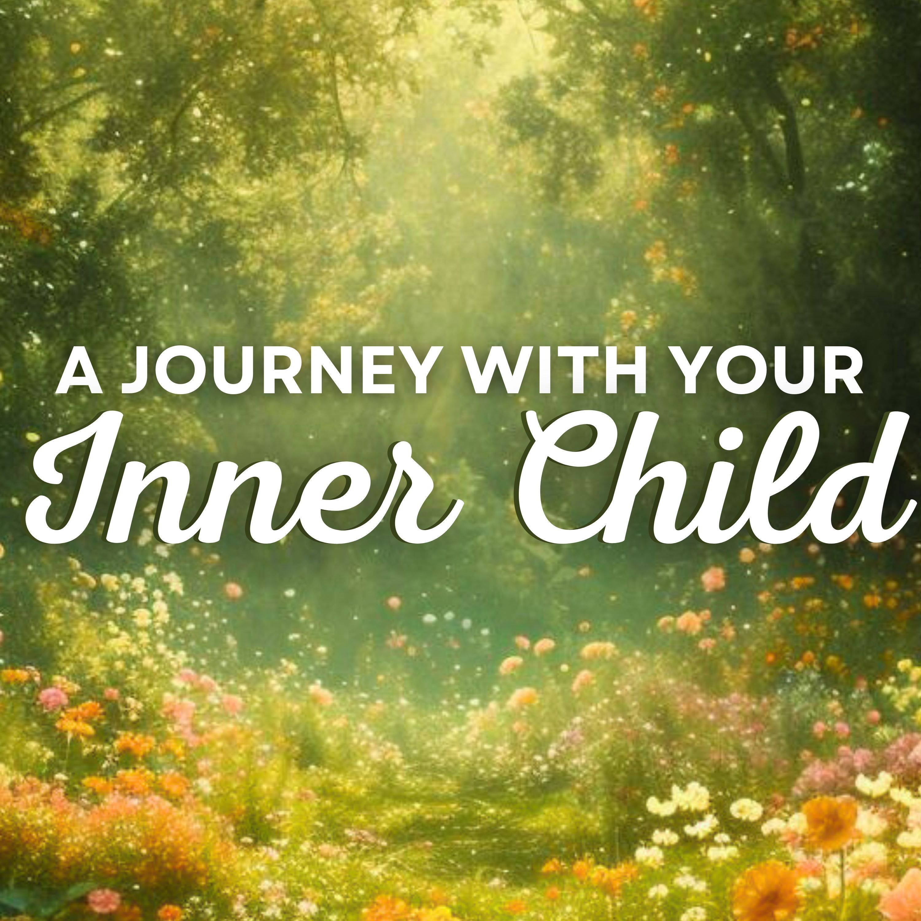 A Journey with your Inner Child | Guided Meditation Visualization